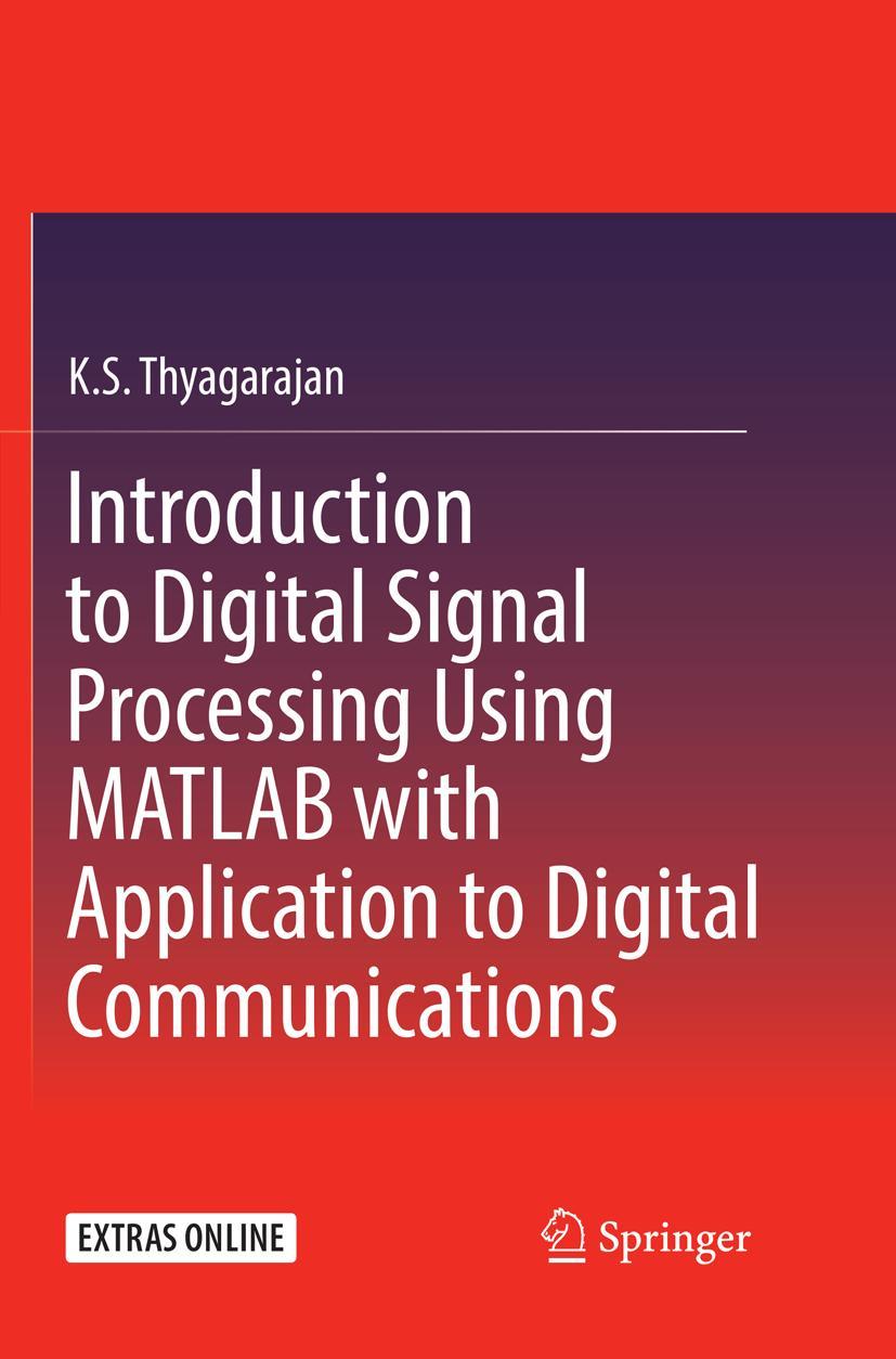 Cover: 9783030093846 | Introduction to Digital Signal Processing Using MATLAB with...