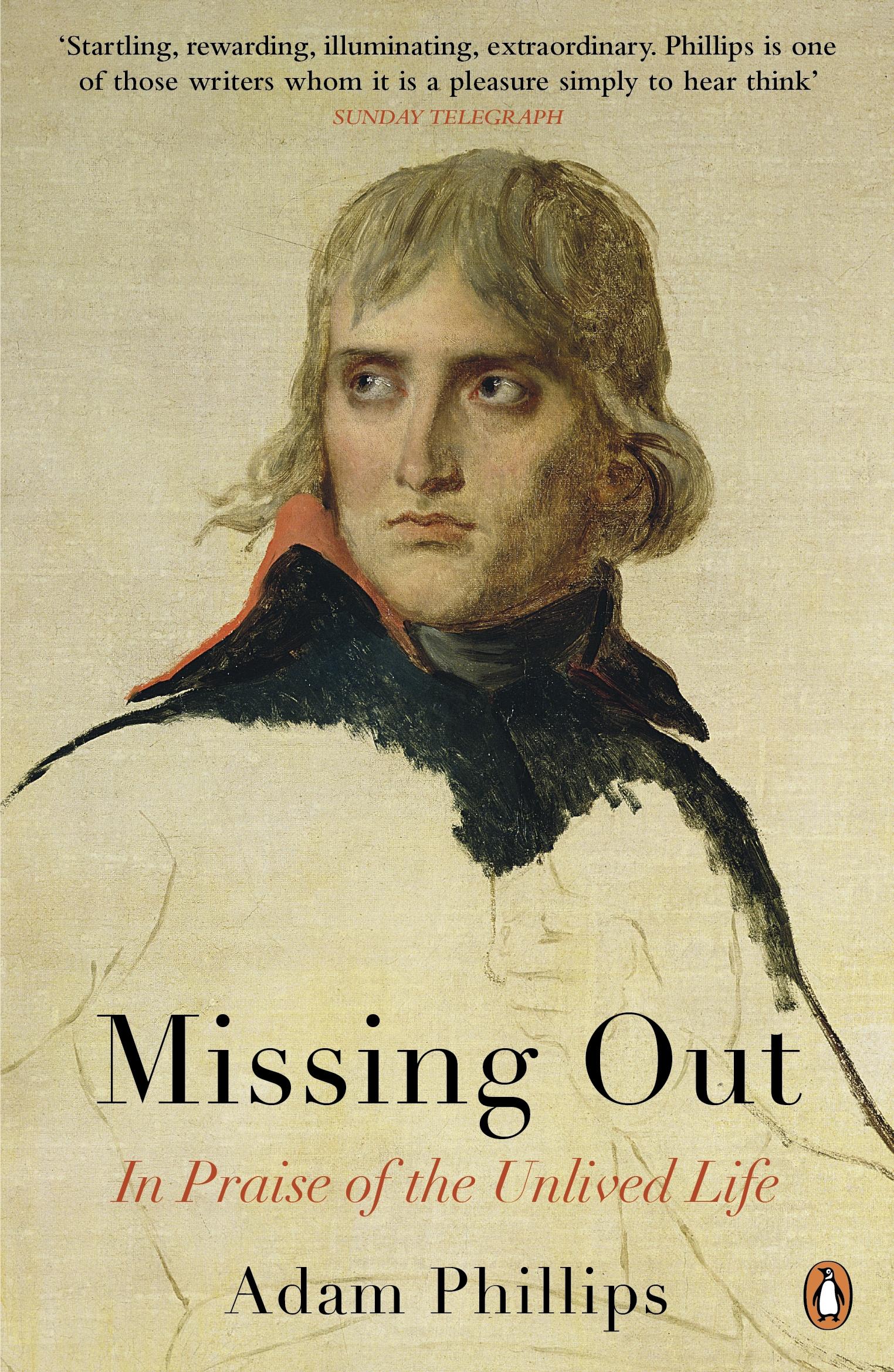 Cover: 9780141031811 | Missing Out | In Praise of the Unlived Life | Adam Phillips | Buch