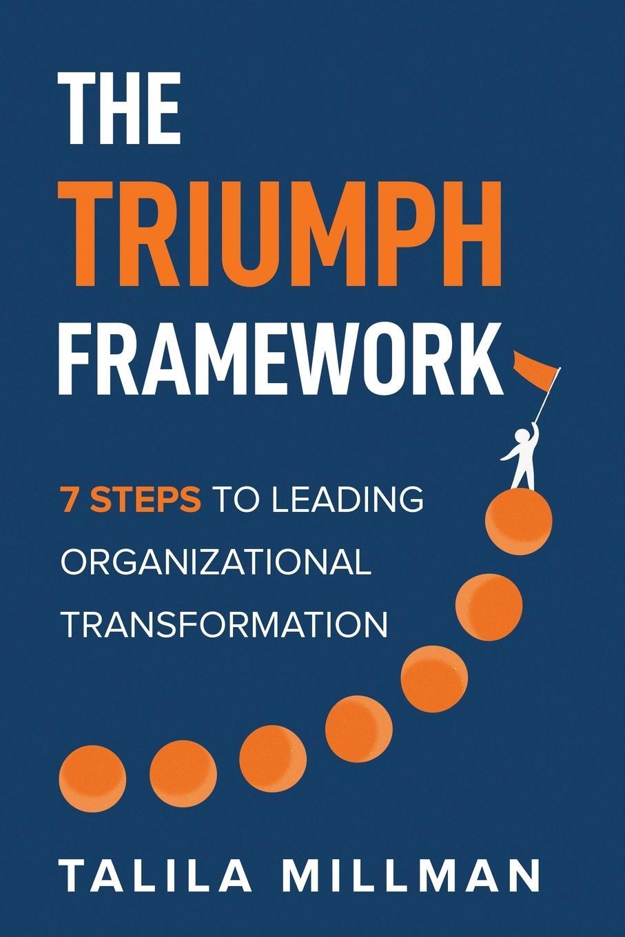 Cover: 9798889260264 | The TRIUMPH Framework | Talila Millman | Taschenbuch | Paperback