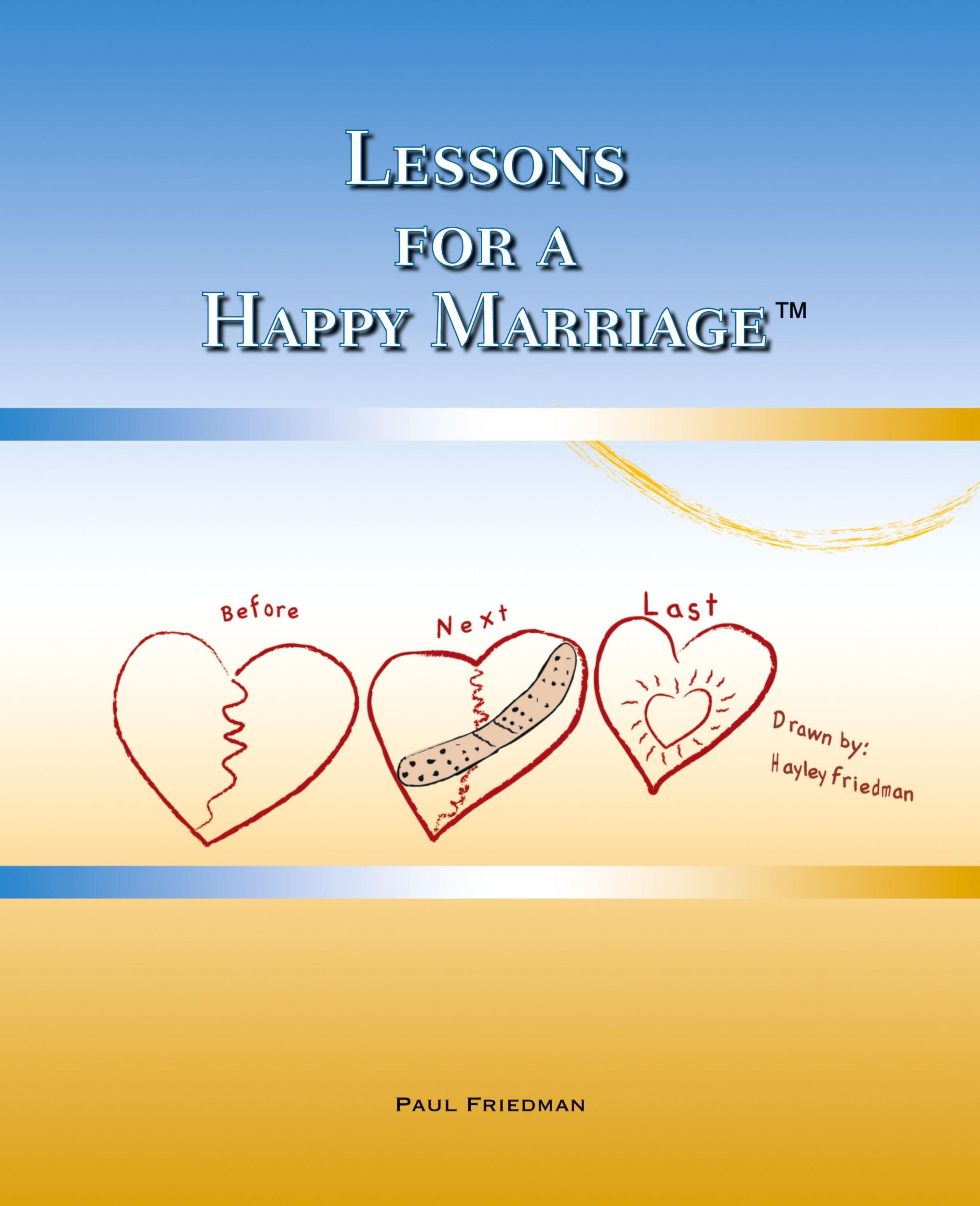 Cover: 9780578017495 | Lessons for a Happy Marriage | Paul Friedman | Taschenbuch | Englisch