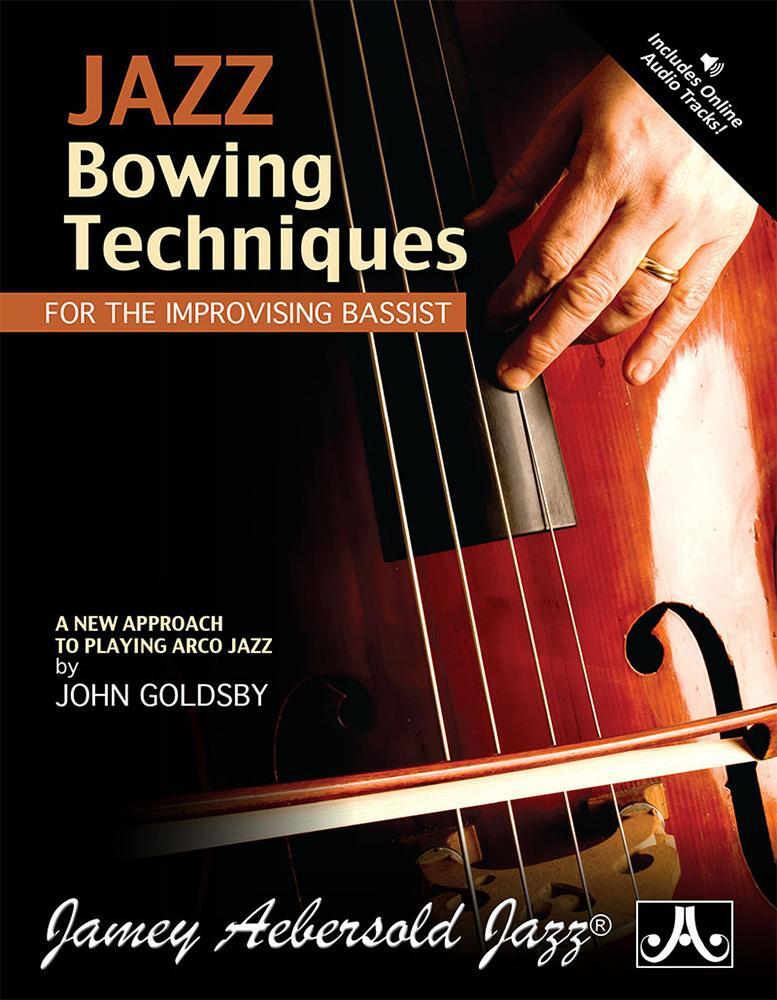 Cover: 635621500143 | Jazz Bowing Techniques for the Improvising Bassist | John Goldsby