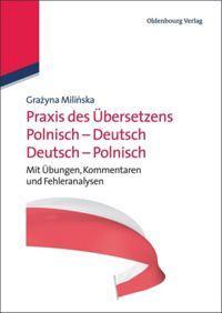 Cover: 9783486703504 | Praxis des Übersetzens Polnisch-Deutsch/Deutsch-Polnisch | Milinska