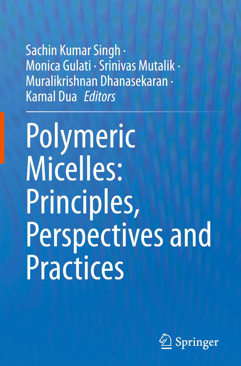 Cover: 9789819903603 | Polymeric Micelles: Principles, Perspectives and Practices | Buch | XV