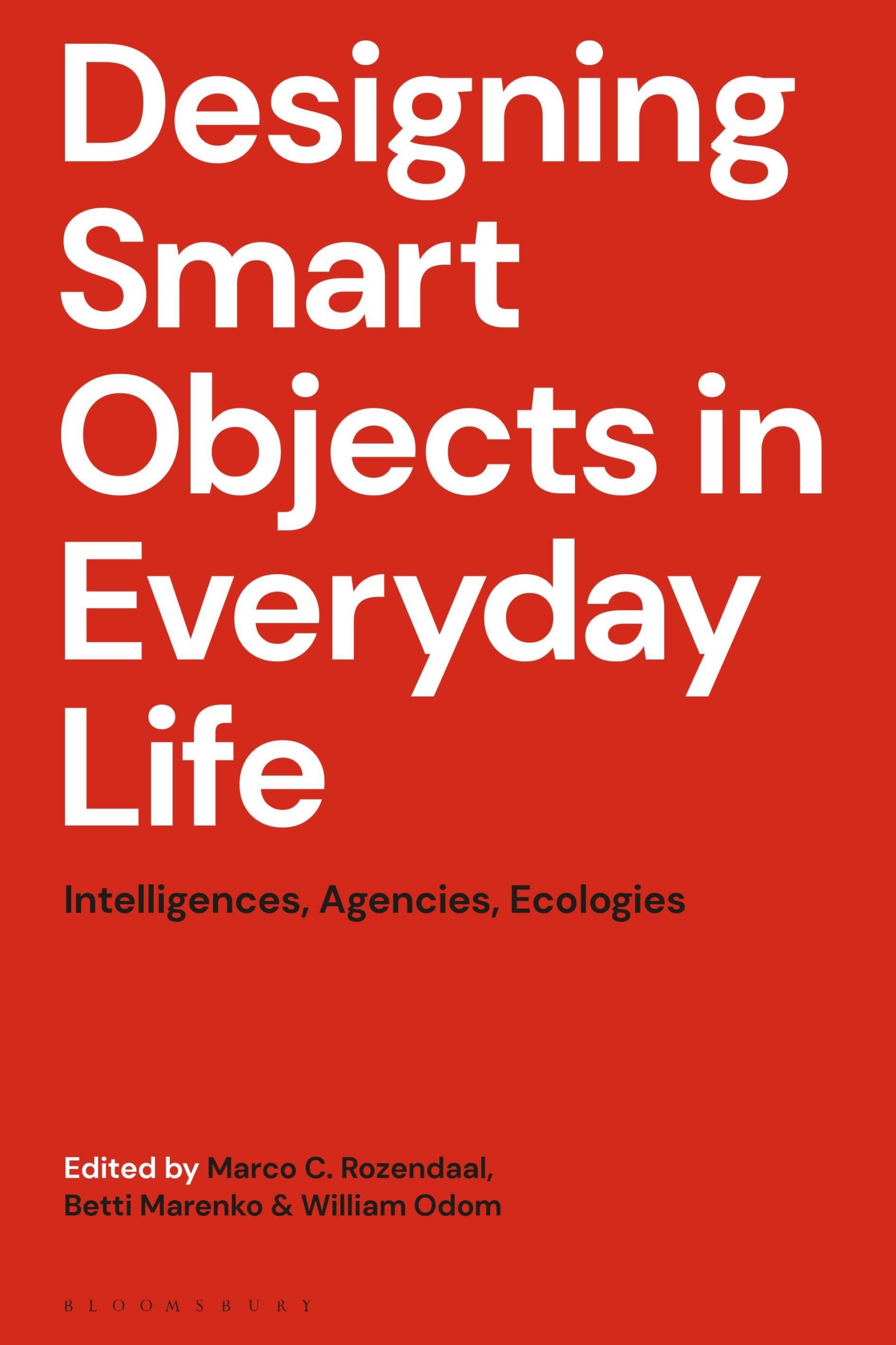 Cover: 9781350514164 | Designing Smart Objects in Everyday Life | Betti Marenko (u. a.)