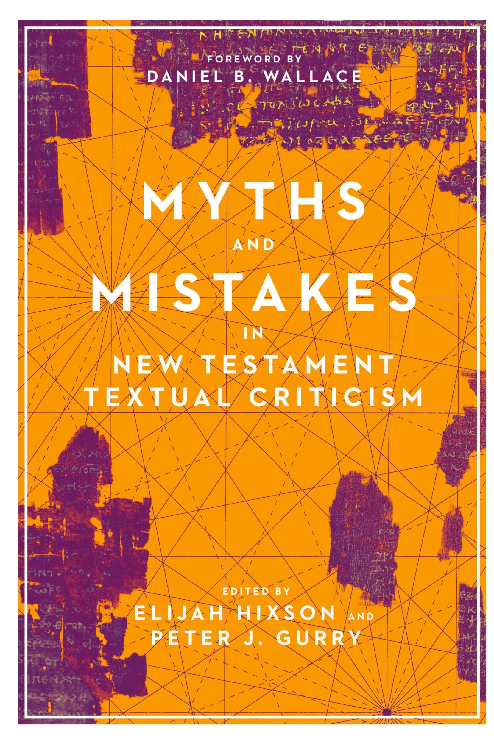 Cover: 9780830852574 | Myths and Mistakes in New Testament Textual Criticism | Hixson (u. a.)