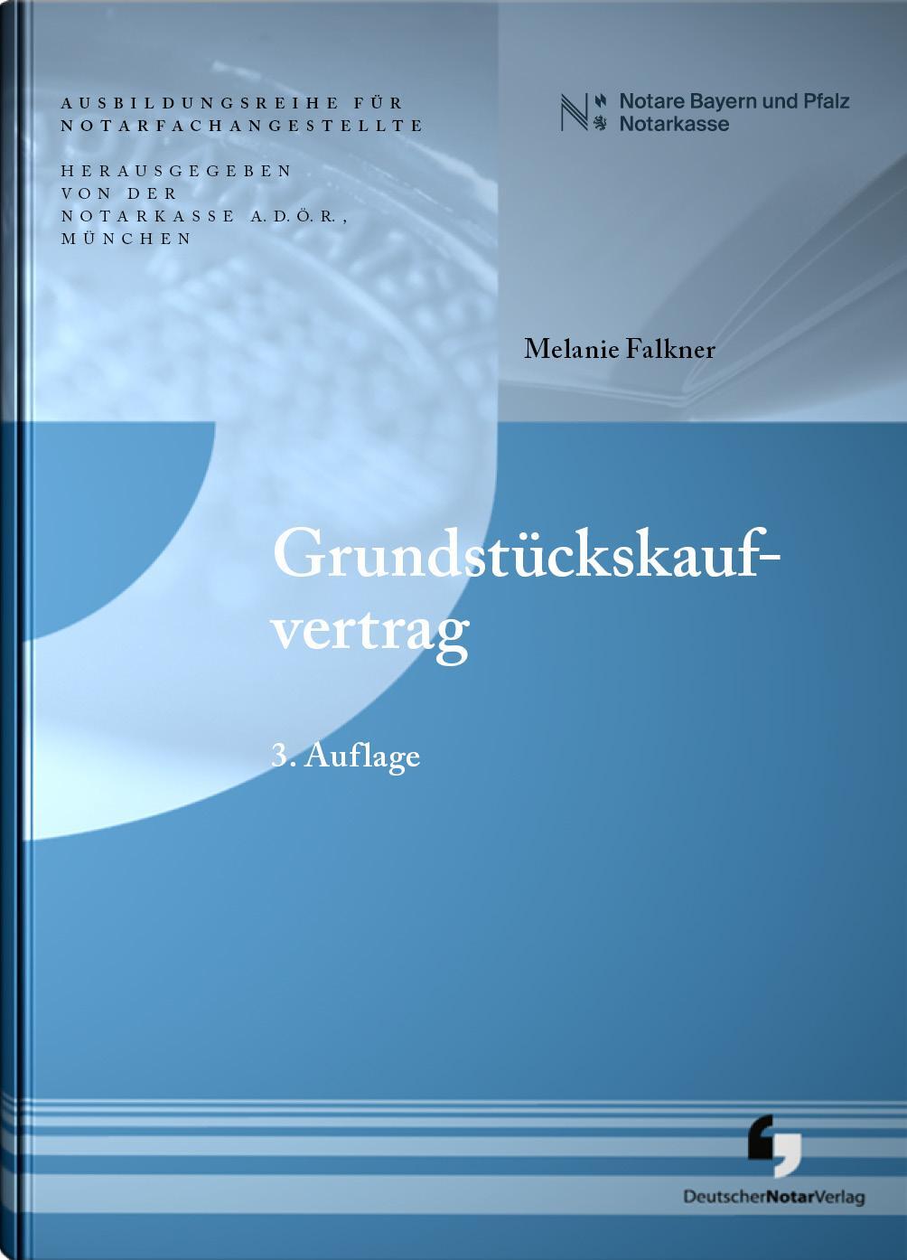 Cover: 9783956463136 | Grundstückskaufvertrag | Notarkasse München A. D. Ö. R. (u. a.) | Buch