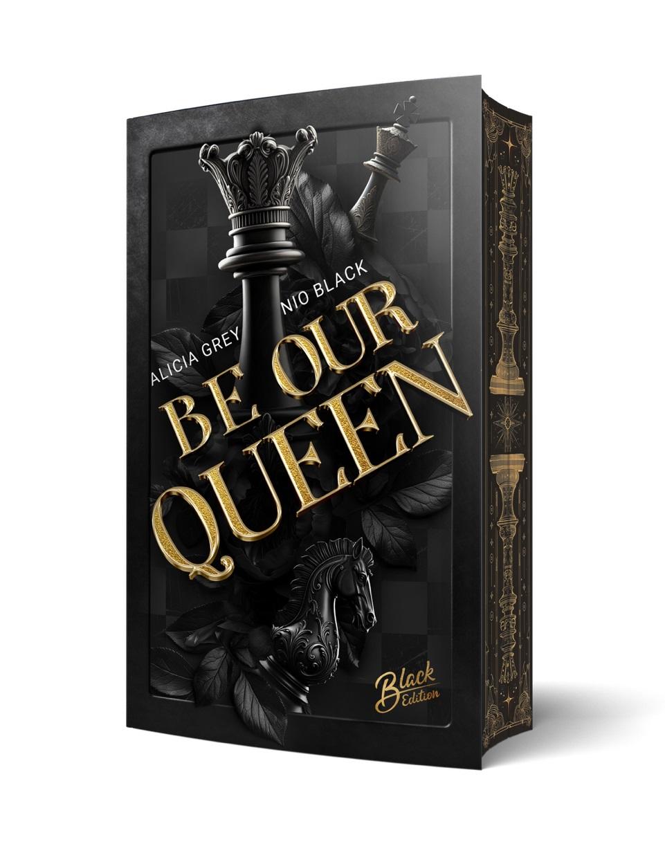 Cover: 9783989427013 | Be Our Queen | Knightcrest Academy Mit wunderschönem Farbschnitt