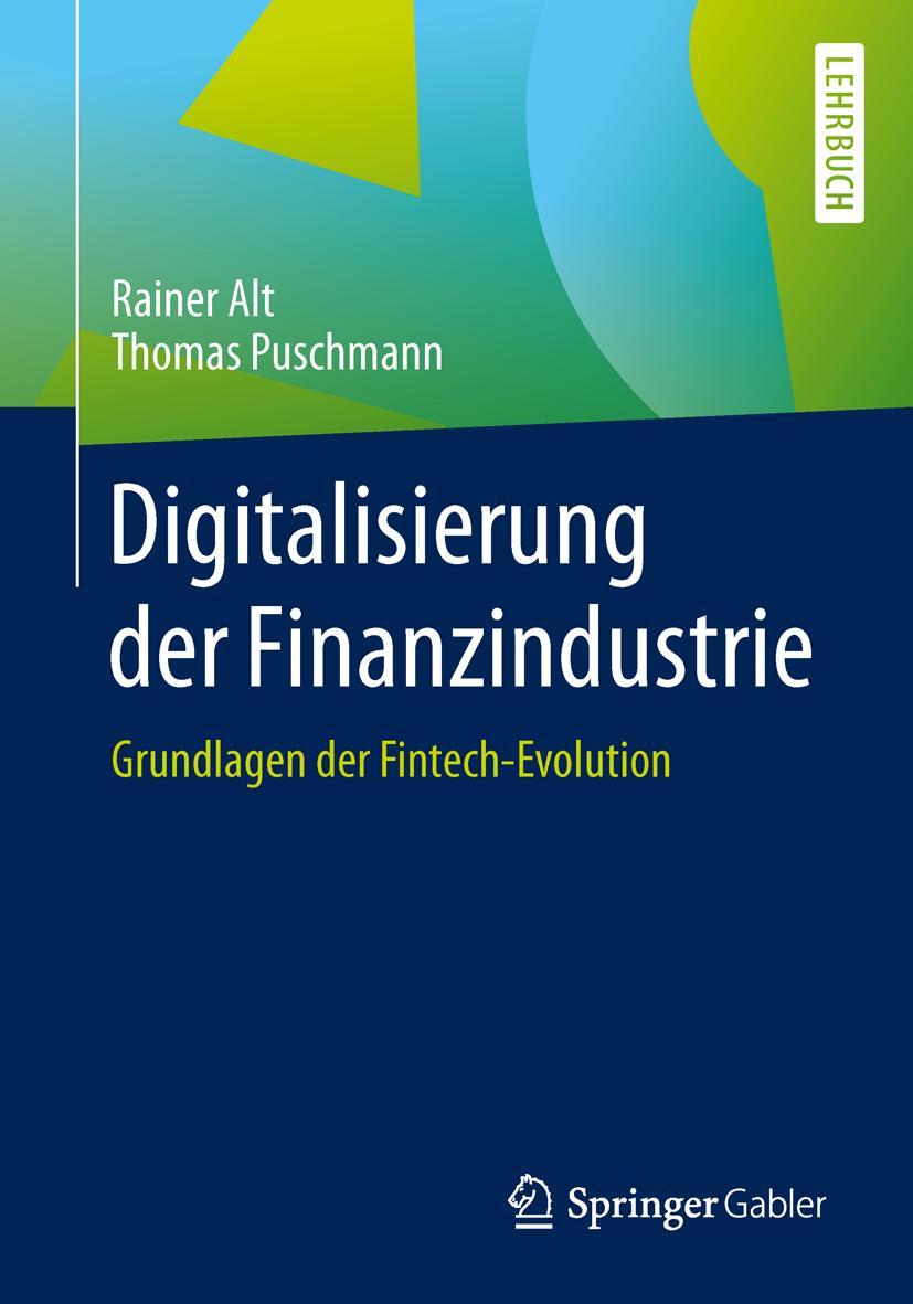 Cover: 9783662505410 | Digitalisierung der Finanzindustrie | Grundlagen der Fintech-Evolution