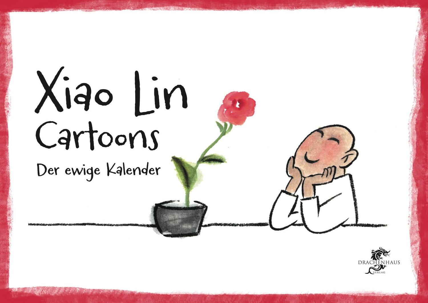 Cover: 9783943314830 | Xiao Lin Cartoons | Kunstwerke zum Lächeln | Dihuan Lin | Kalender