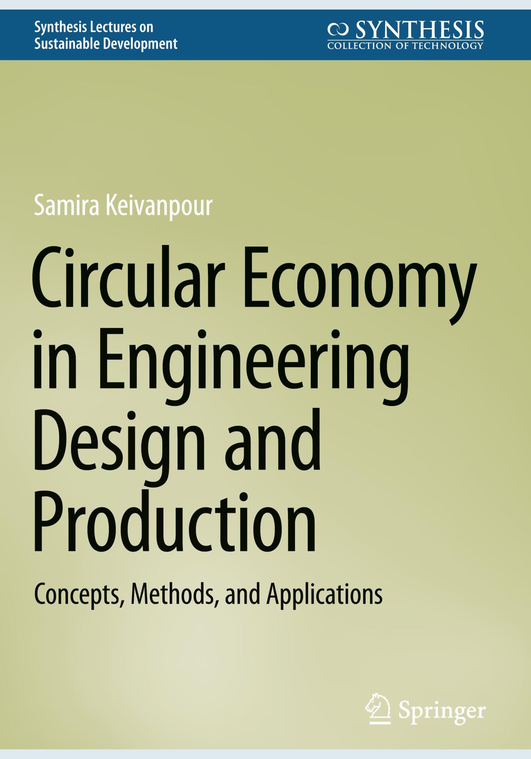 Cover: 9783031446511 | Circular Economy in Engineering Design and Production | Keivanpour