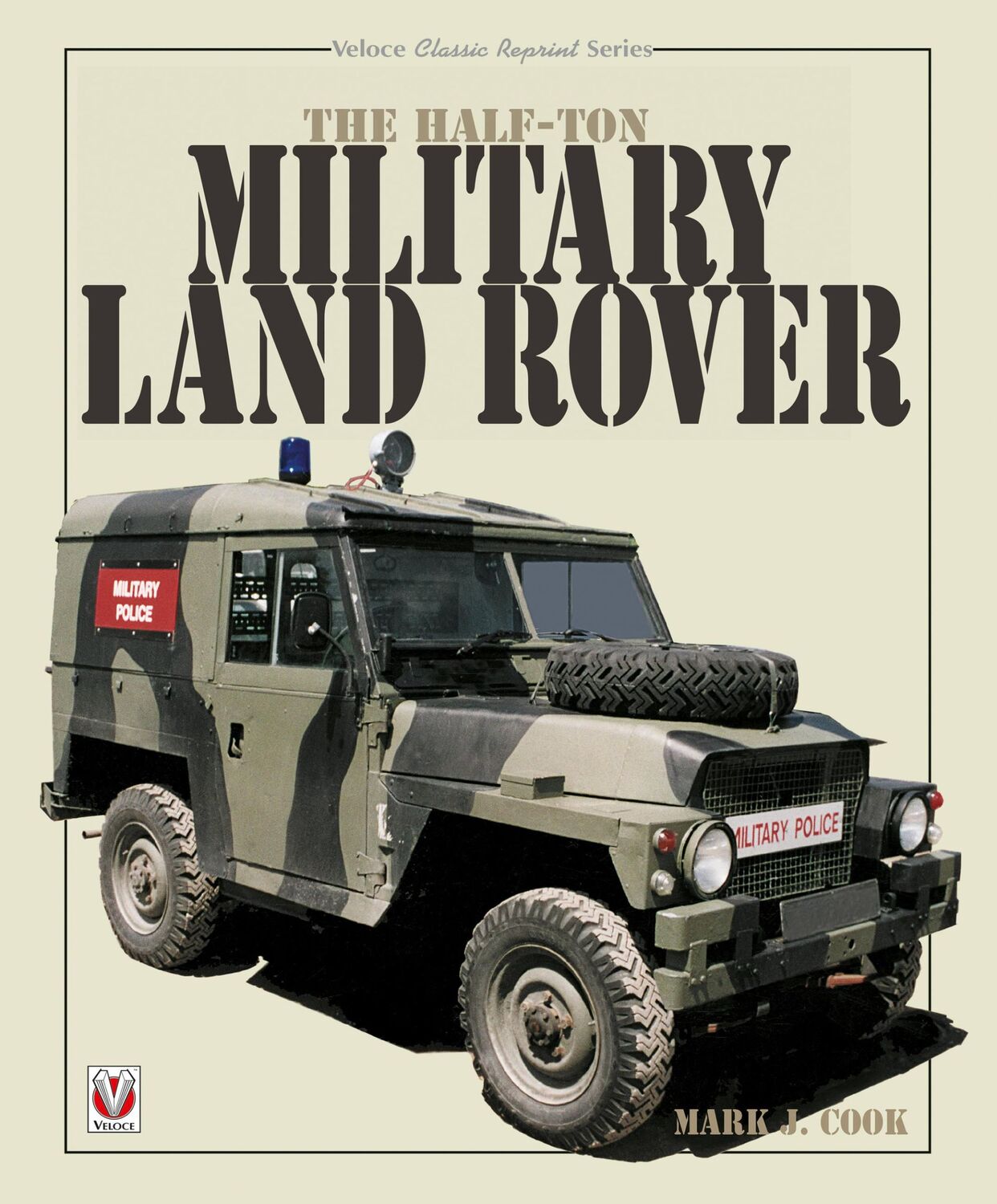 Cover: 9781787115453 | HALF-TON MILITARY LAND ROVER | Mark Cook | Taschenbuch | Englisch