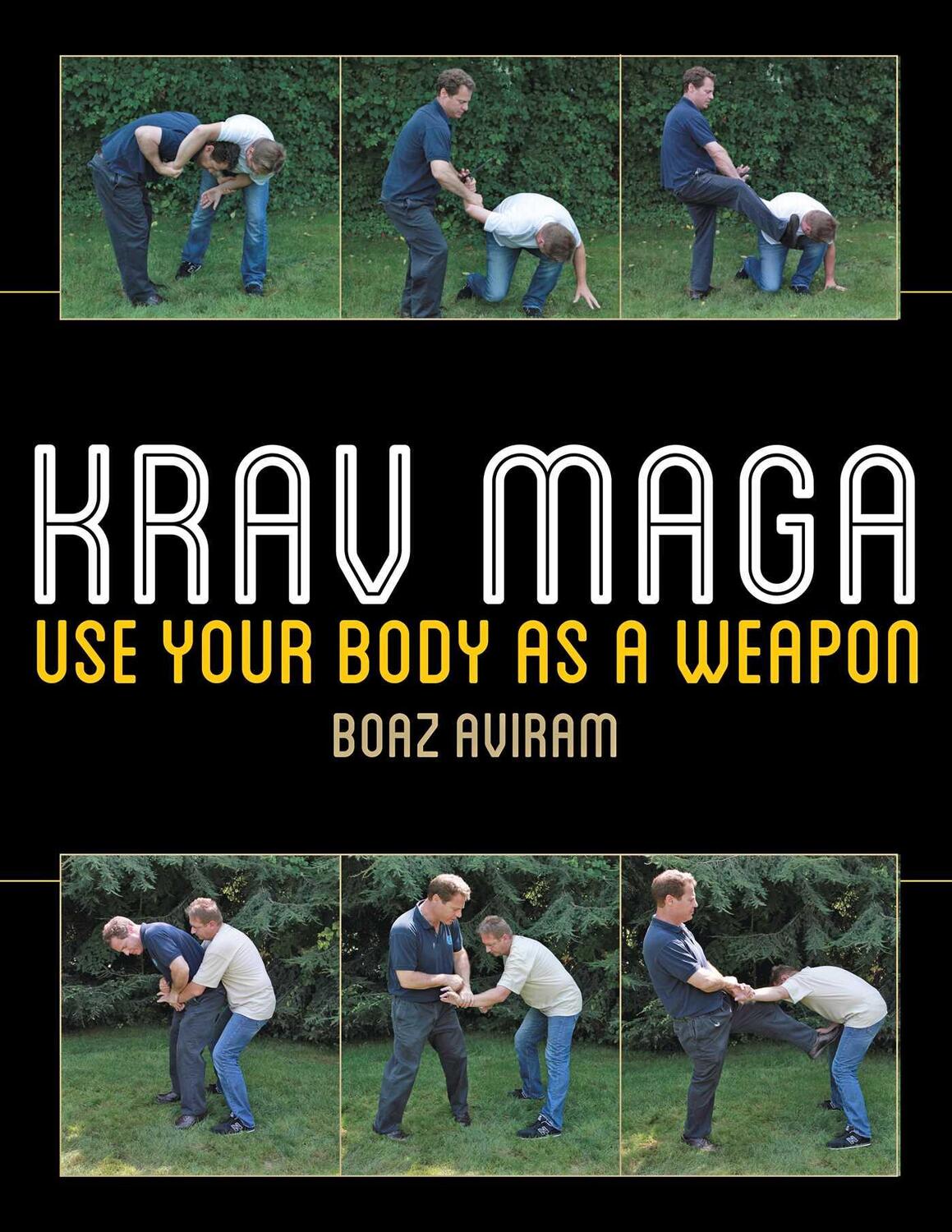 Cover: 9781628736120 | Krav Maga | Use Your Body as a Weapon | Boaz Aviram | Taschenbuch