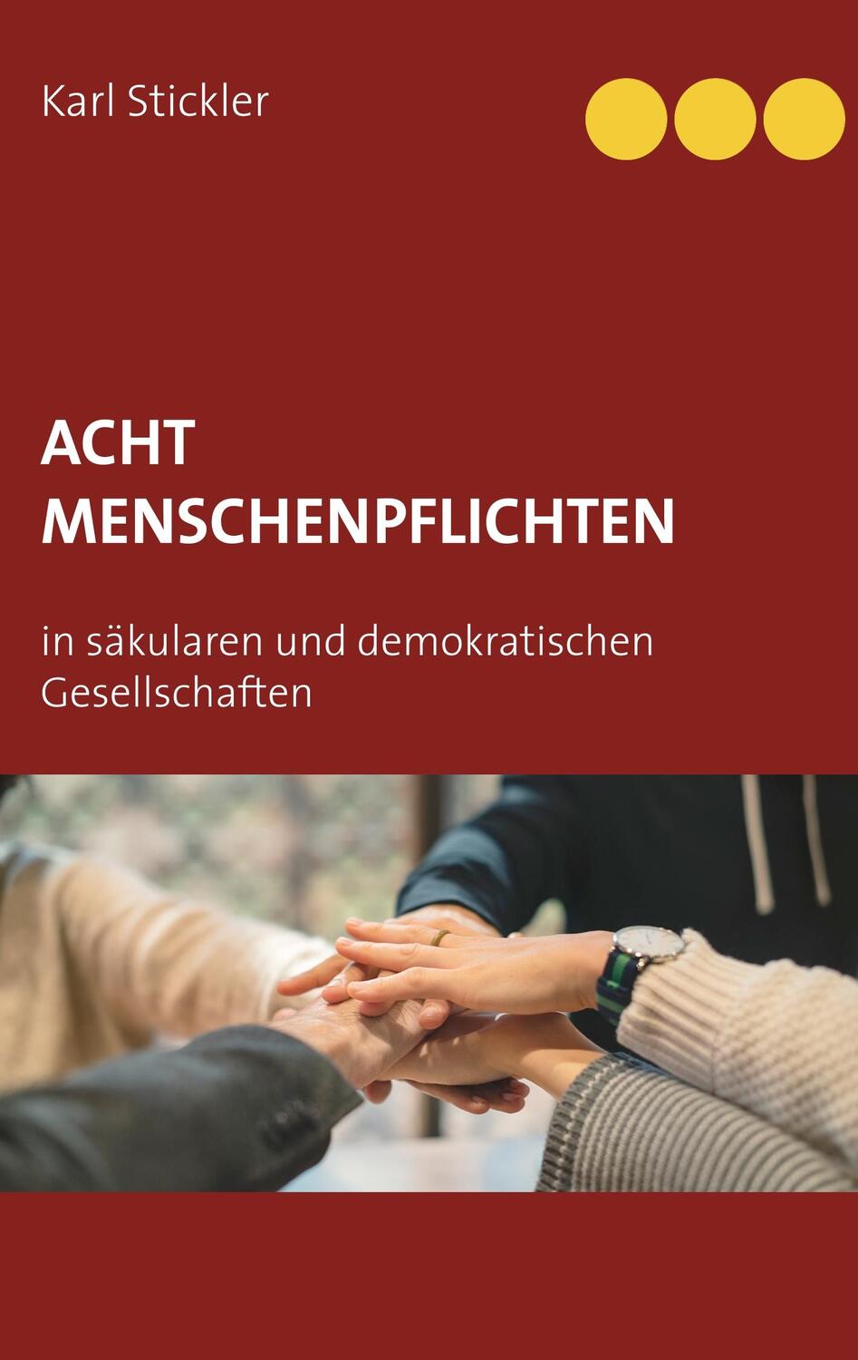 Cover: 9783750409156 | Acht Menschenpflichten in säkularen und demokratischen Gesellschaften