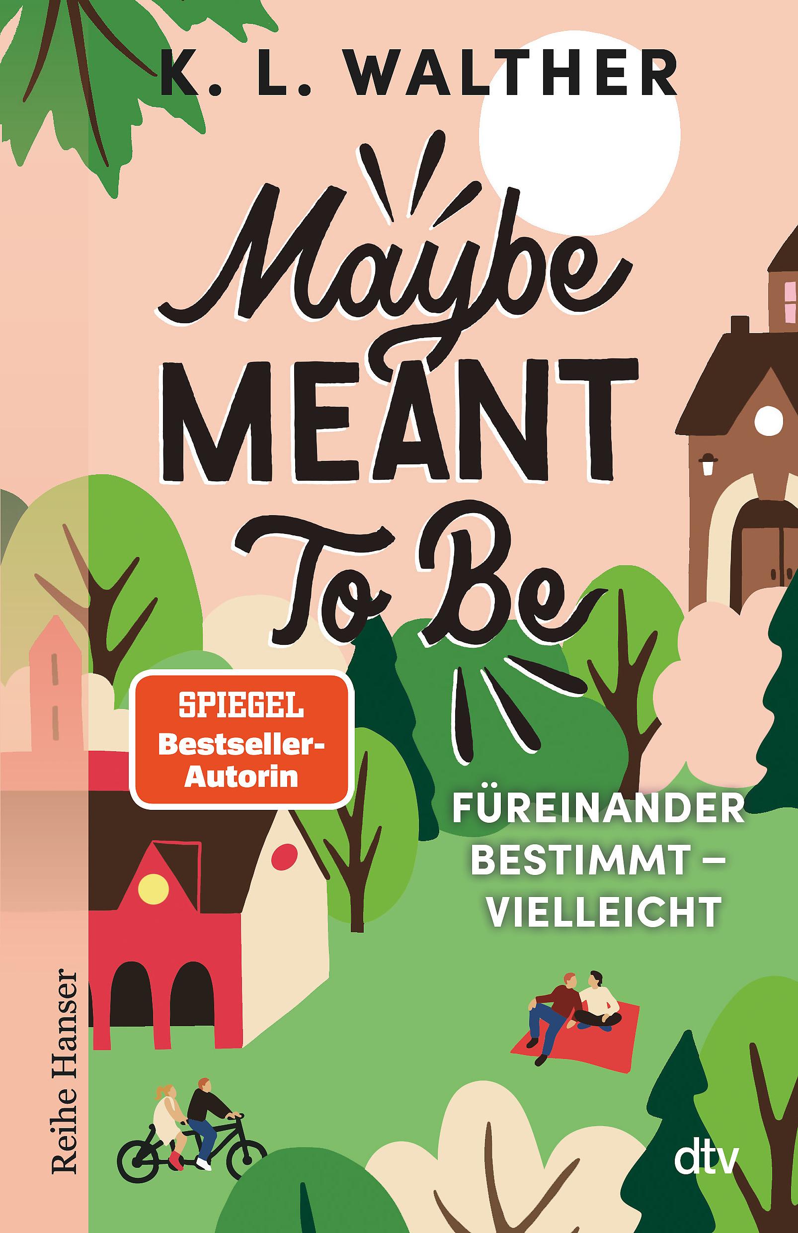 Cover: 9783423650427 | Maybe Meant To Be | K. L. Walther | Taschenbuch | 400 S. | Deutsch