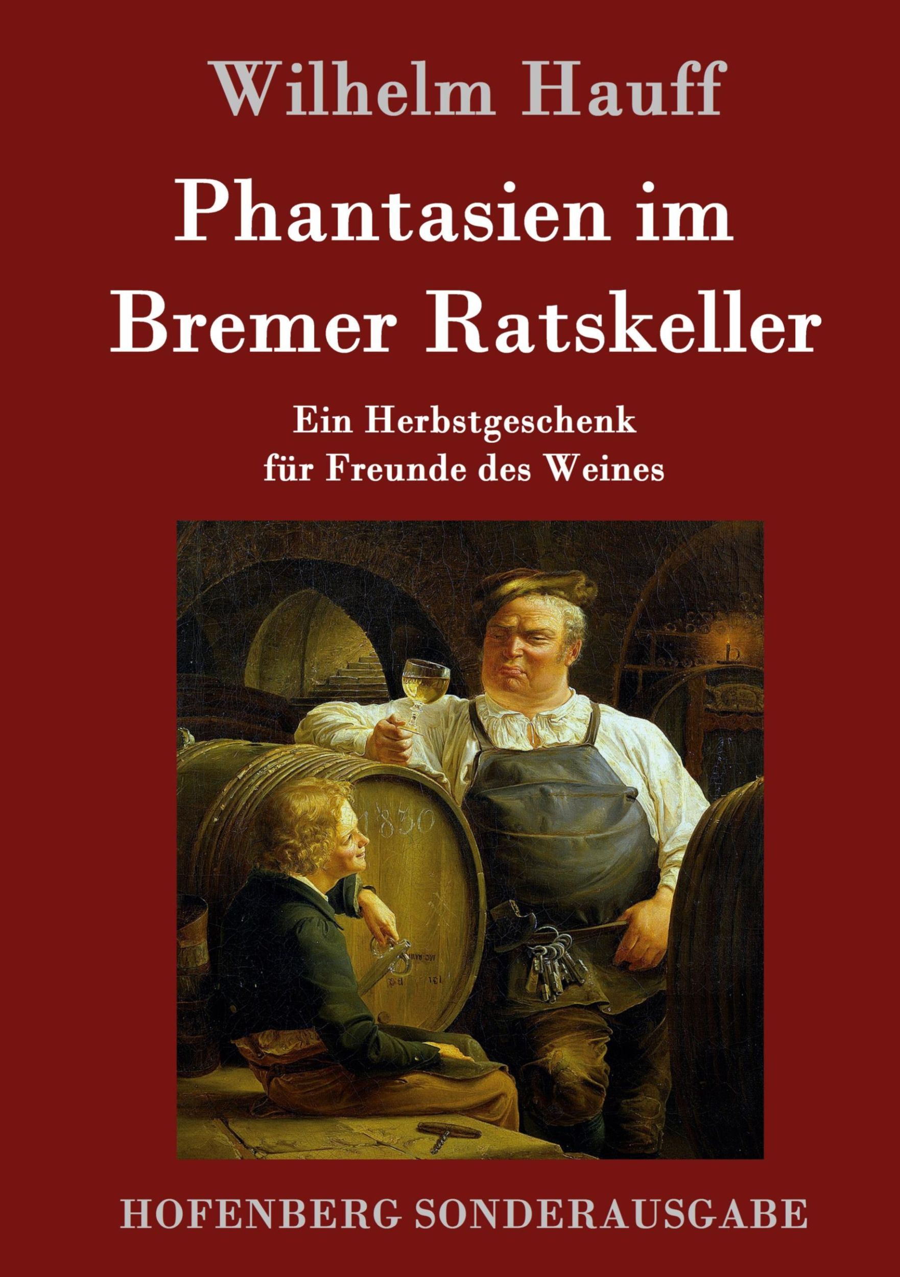 Cover: 9783861998259 | Phantasien im Bremer Ratskeller | Wilhelm Hauff | Buch | 52 S. | 2016