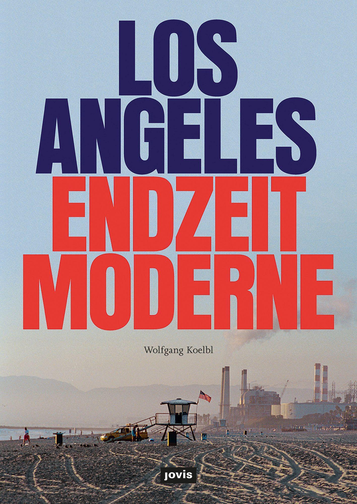 Cover: 9783868596397 | Los Angeles Endzeitmoderne | Wolfgang Kölbl | Taschenbuch | 608 S.