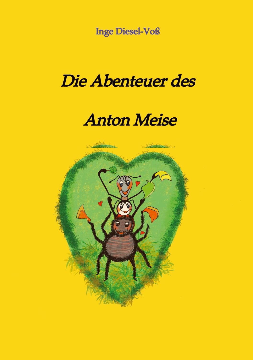 Cover: 9783347459786 | Die Abenteuer des Anton Meise | Inge Diesel-Voß | Taschenbuch | 52 S.