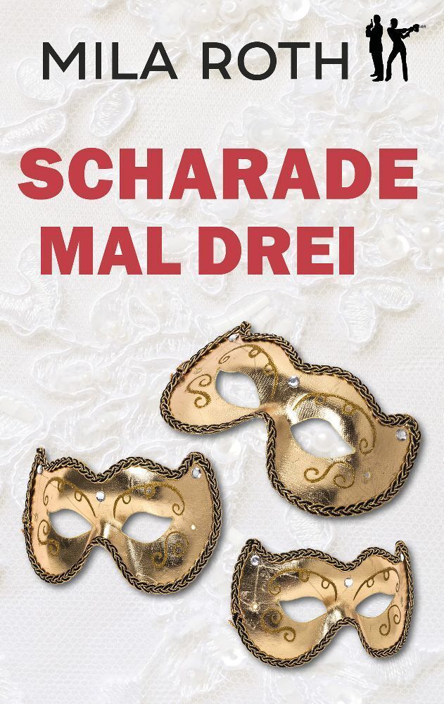 Cover: 9783967119473 | Scharade mal drei | Mila Roth | Taschenbuch | 202 S. | Deutsch | 2022