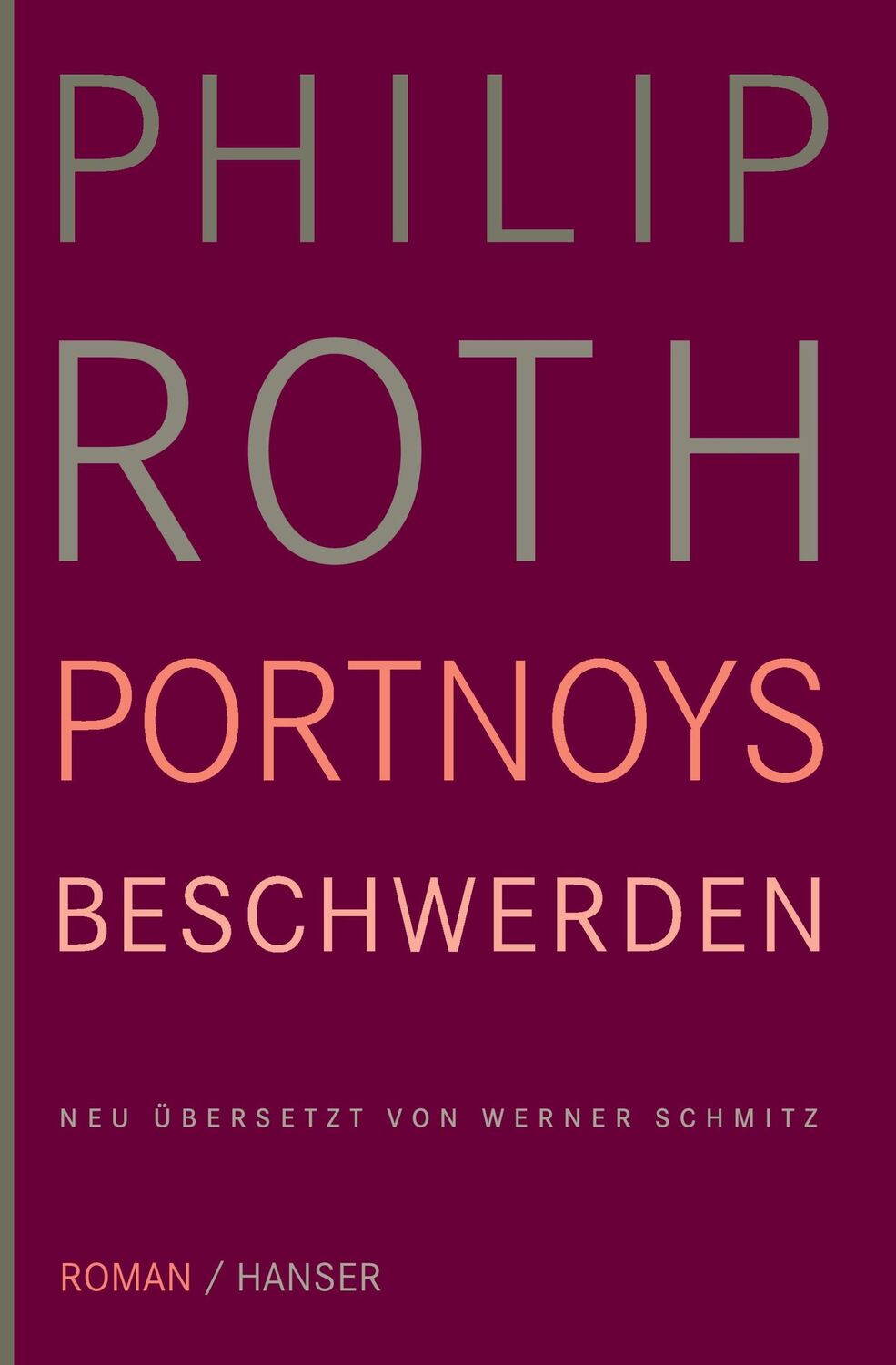 Cover: 9783446249820 | Portnoys Beschwerden | Philip Roth | Buch | 286 S. | Deutsch | 2015