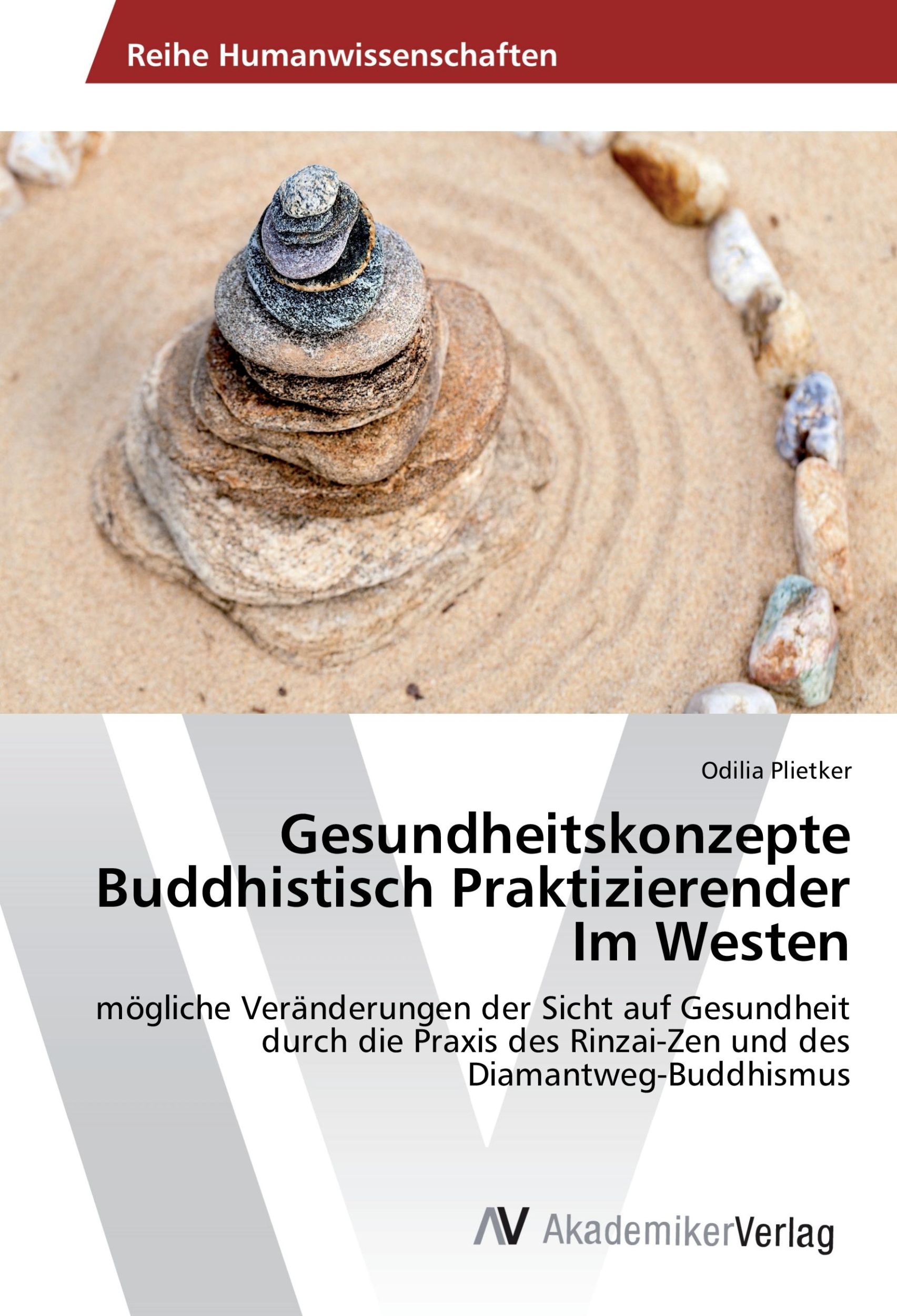 Cover: 9783639879438 | Gesundheitskonzepte Buddhistisch Praktizierender Im Westen | Plietker