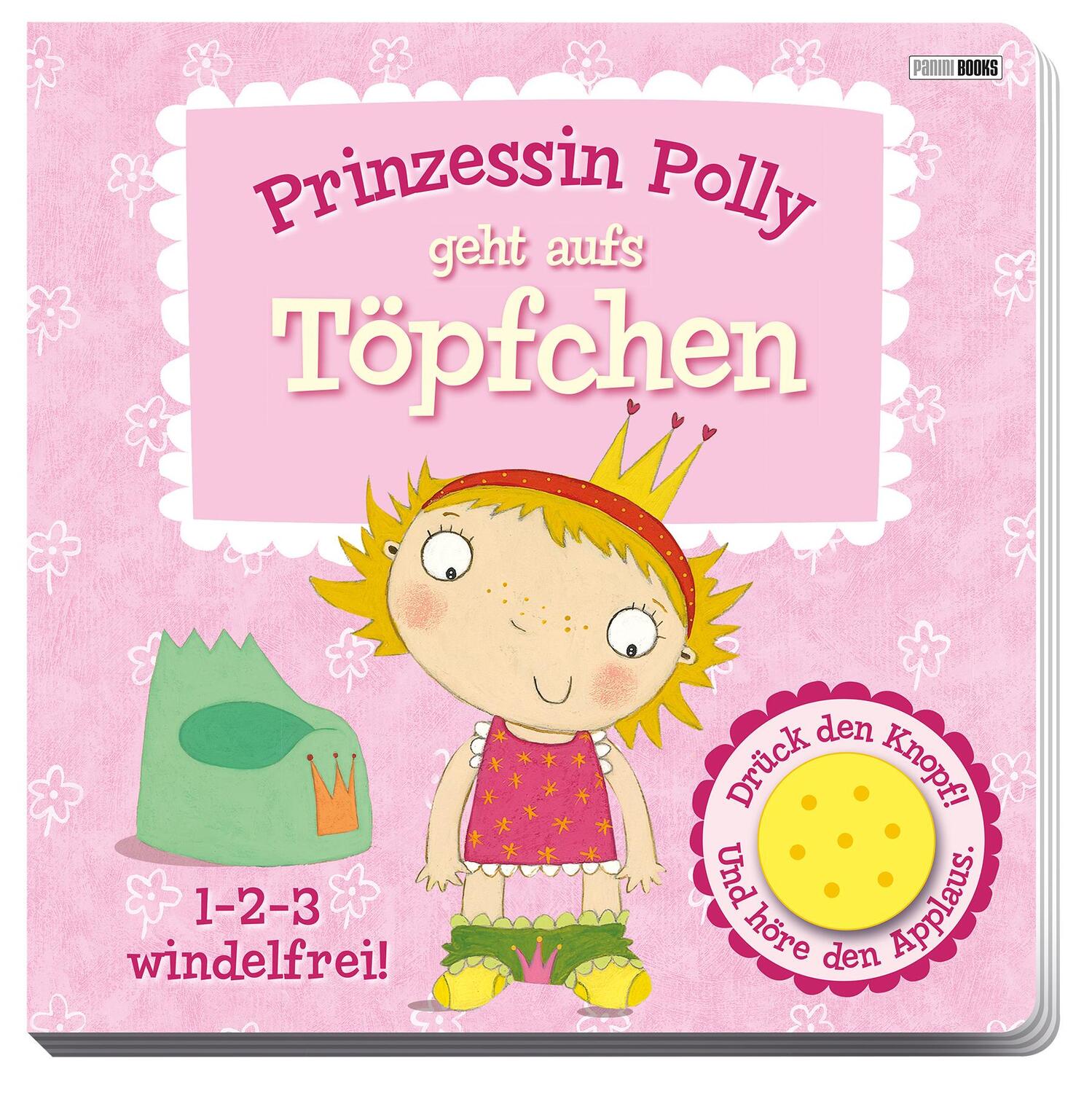 Cover: 9783833238505 | Prinzessin Polly geht aufs Töpfchen | Pappbilderbuch mit Sound | Buch