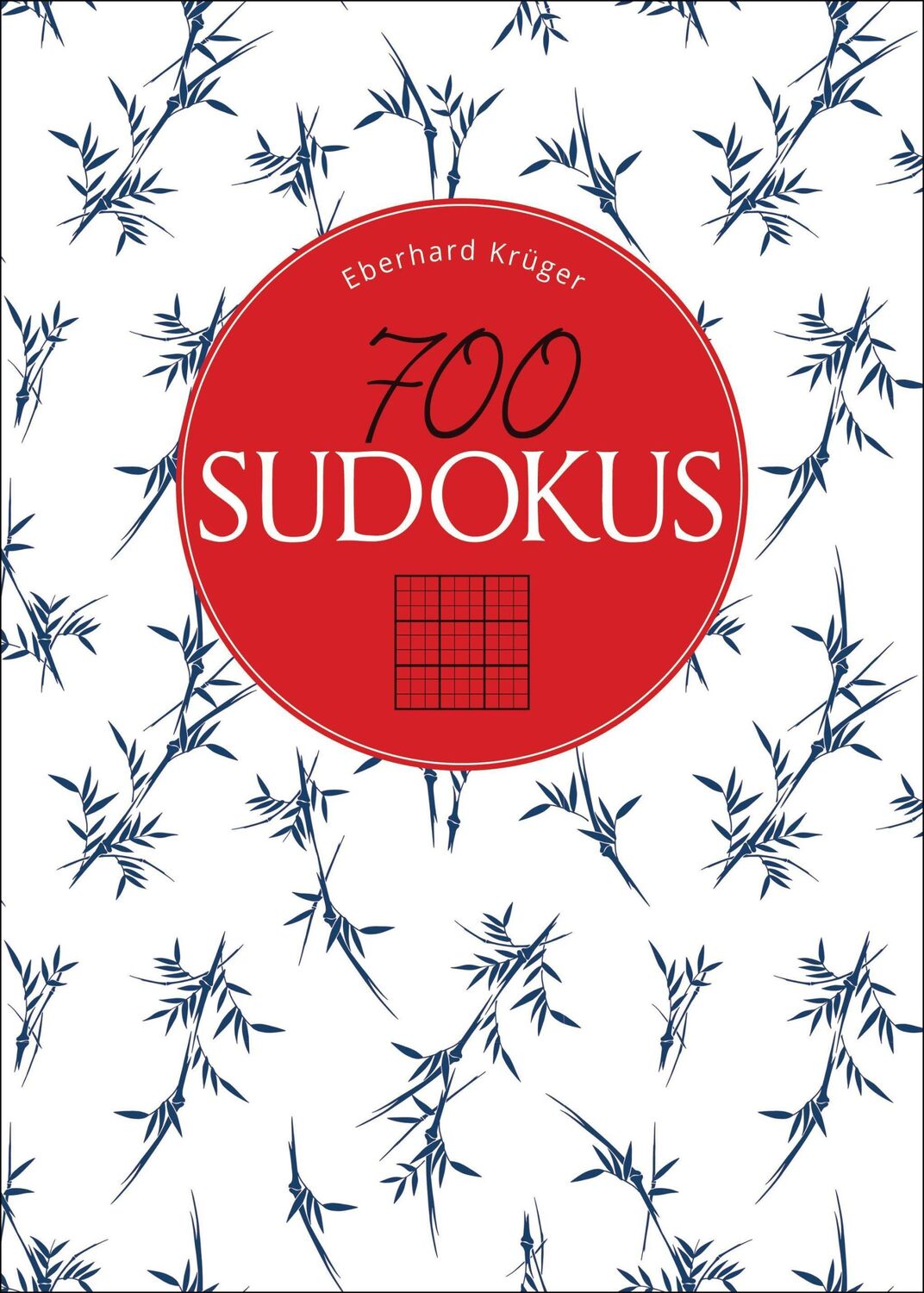 Cover: 9783809446521 | 700 Sudokus | Eberhard Krüger | Buch | 368 S. | Deutsch | 2022