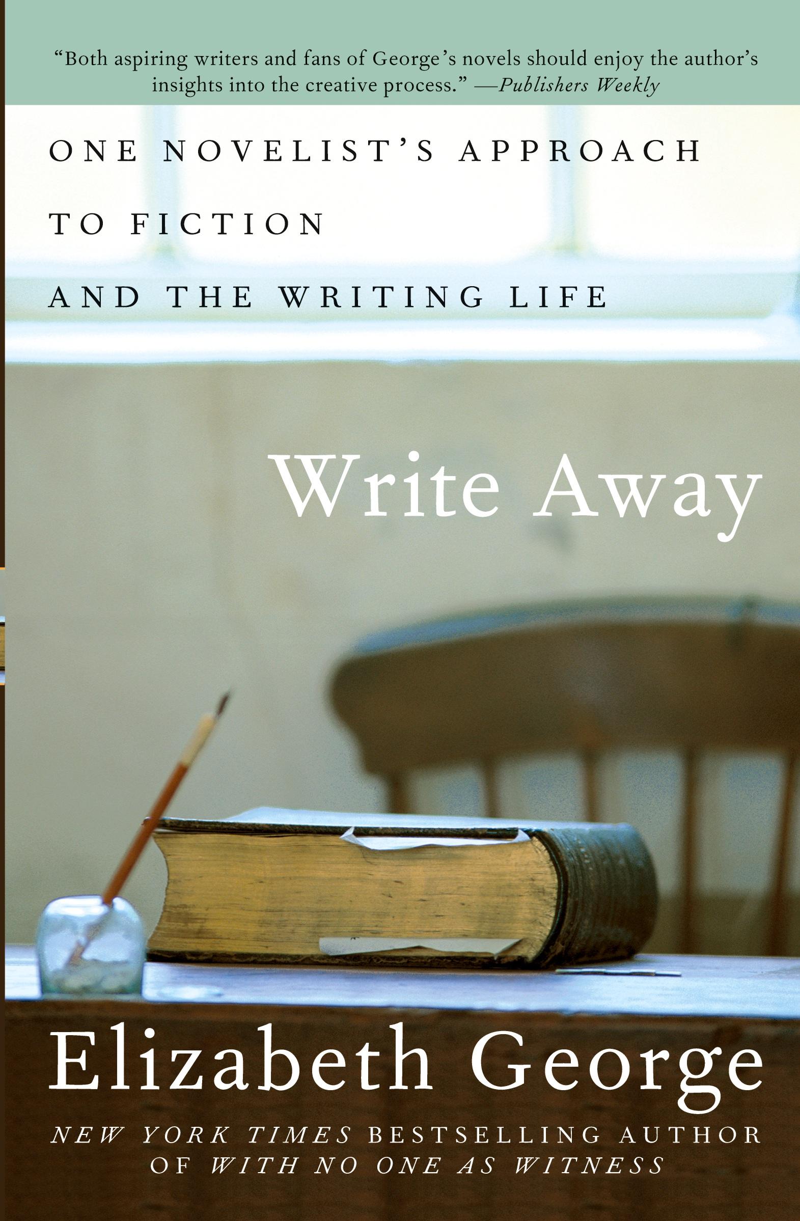 Cover: 9780060560447 | Write Away | One Novelist's Approach to Fiction and the Writing Life