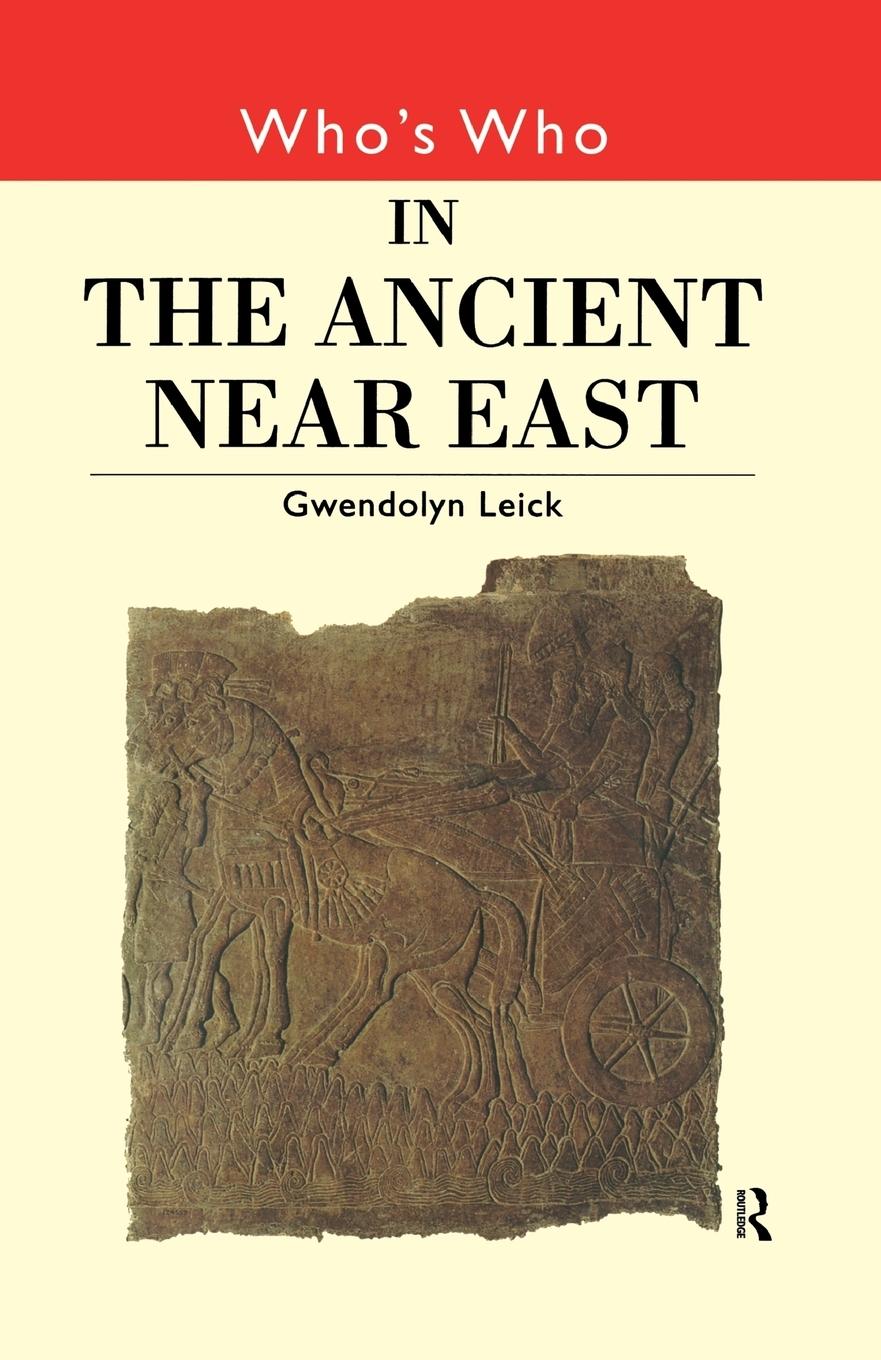 Cover: 9780415132312 | Who's Who in the Ancient Near East | Gwendolyn Leick | Taschenbuch