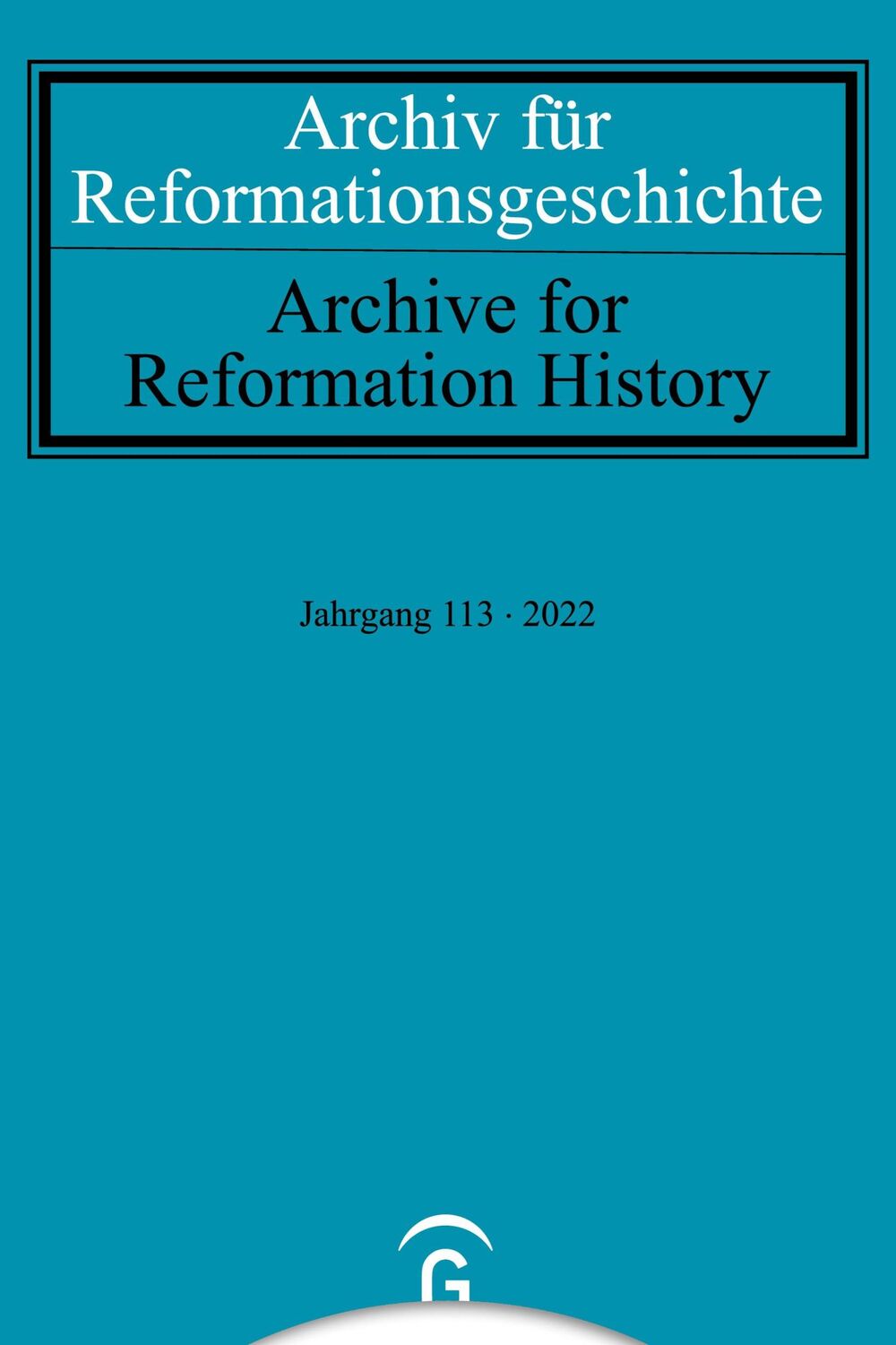 Cover: 9783579084794 | Archiv für Reformationsgeschichte ¿ Aufsatzband | Jahrgang 113/2022