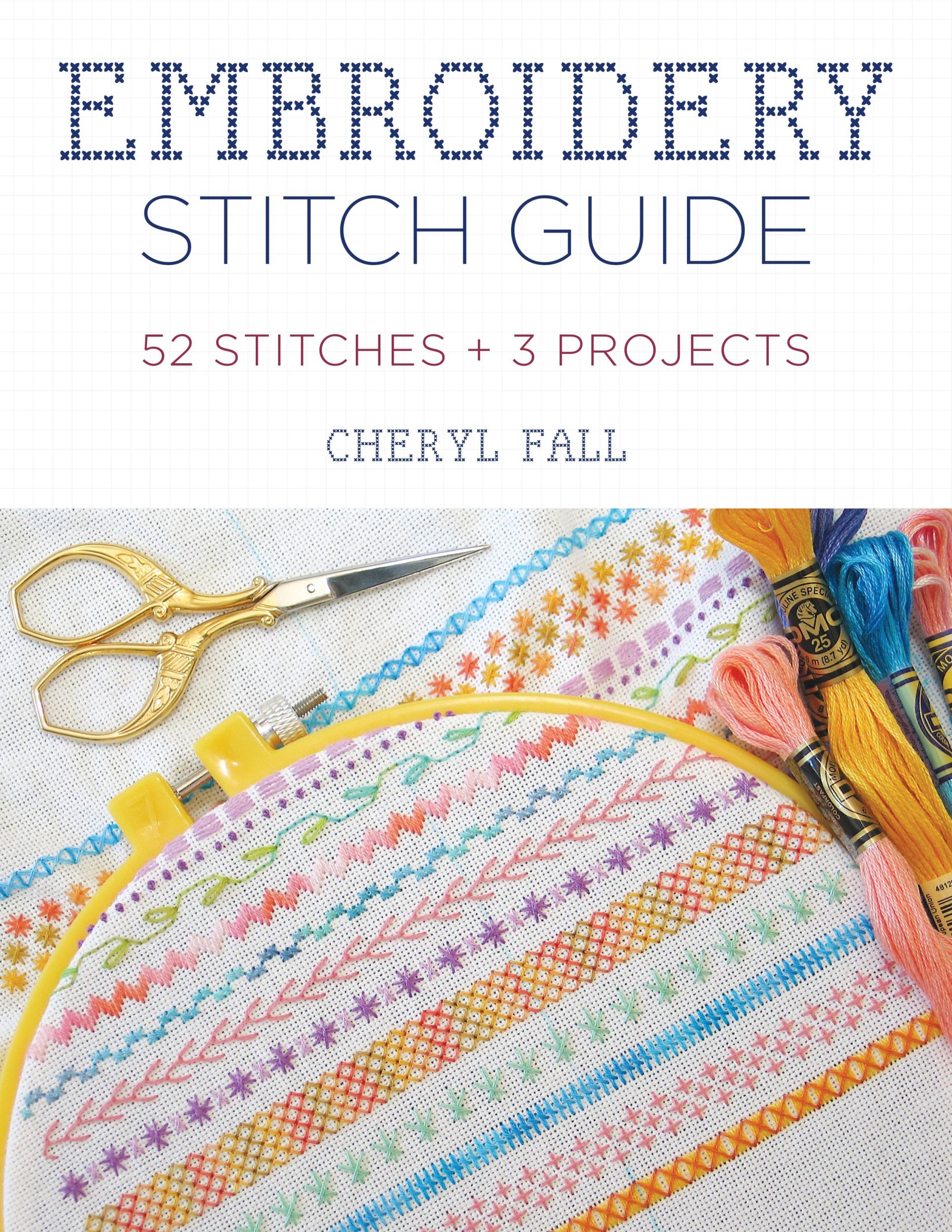 Cover: 9780811739702 | Embroidery Stitch Guide | 52 Stitches + 3 Projects | Cheryl Fall