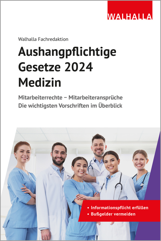 Cover: 9783802914911 | Aushangpflichtige Gesetze 2024 Medizin | Walhalla Fachredaktion | Buch