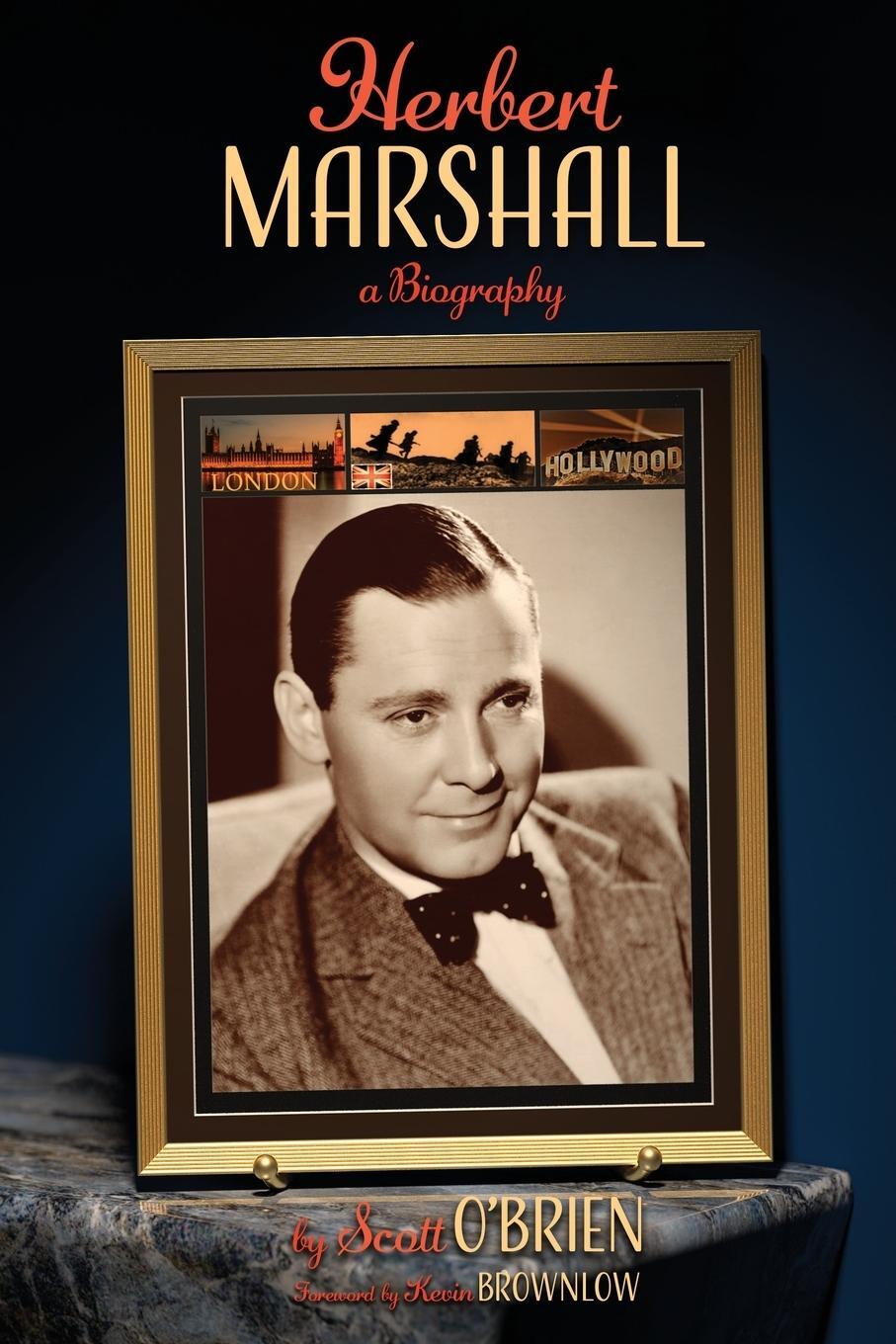 Cover: 9781629332611 | Herbert Marshall | A Biography | Scott O'Brien | Taschenbuch | 2018