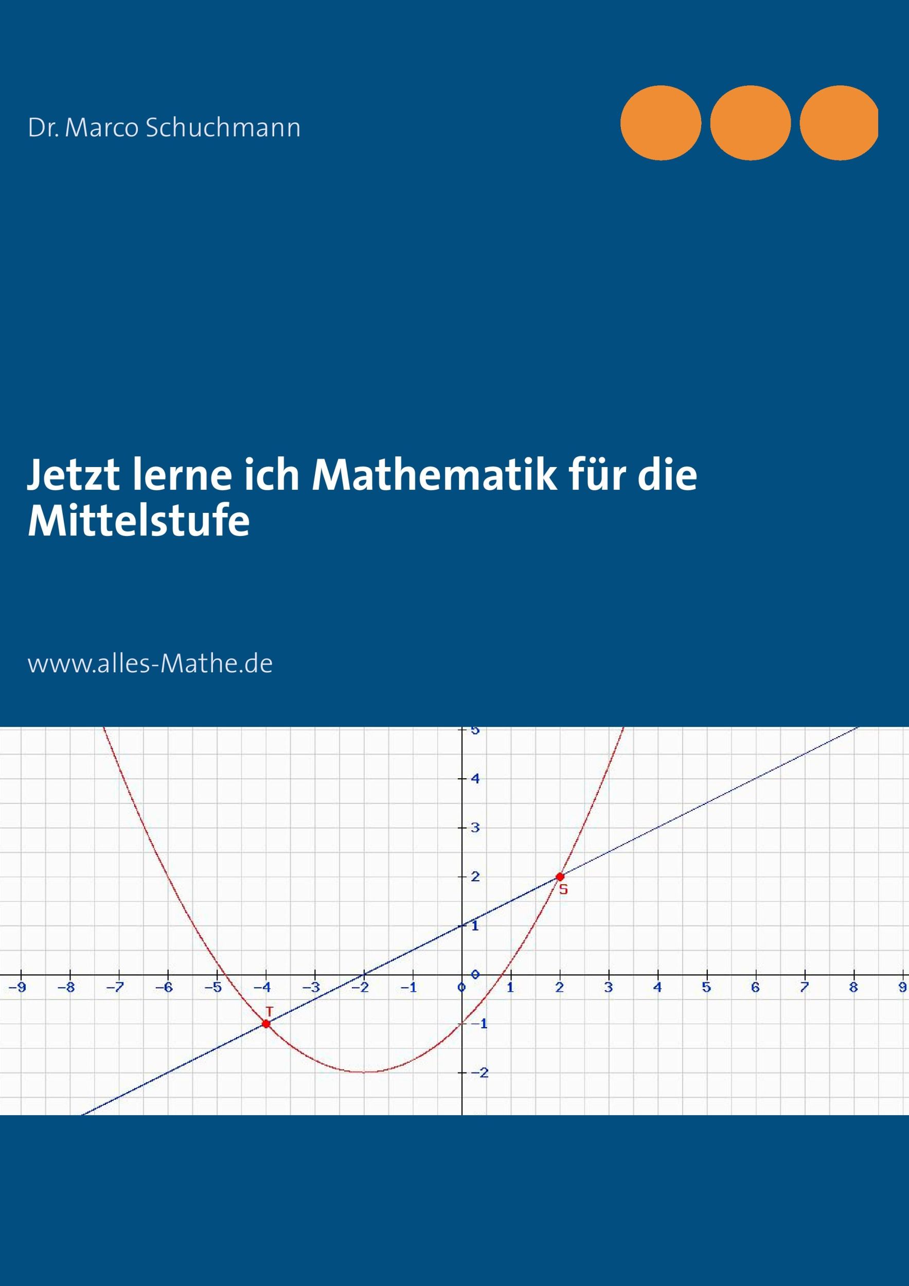 Cover: 9783842369221 | Jetzt lerne ich Mathematik für die Mittelstufe | www.mathe-total.de