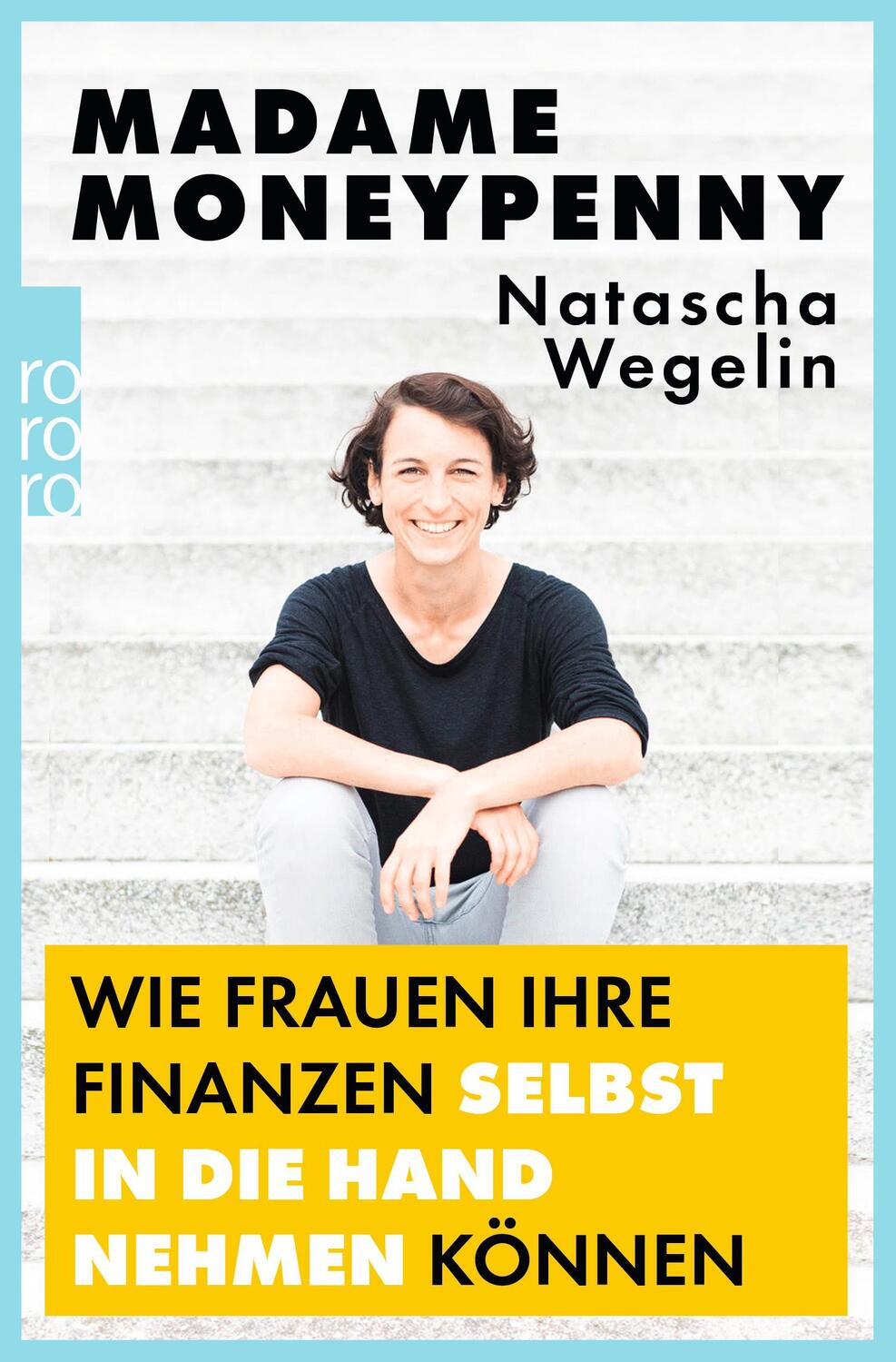 Cover: 9783499633744 | Madame Moneypenny: Wie Frauen ihre Finanzen selbst in die Hand...