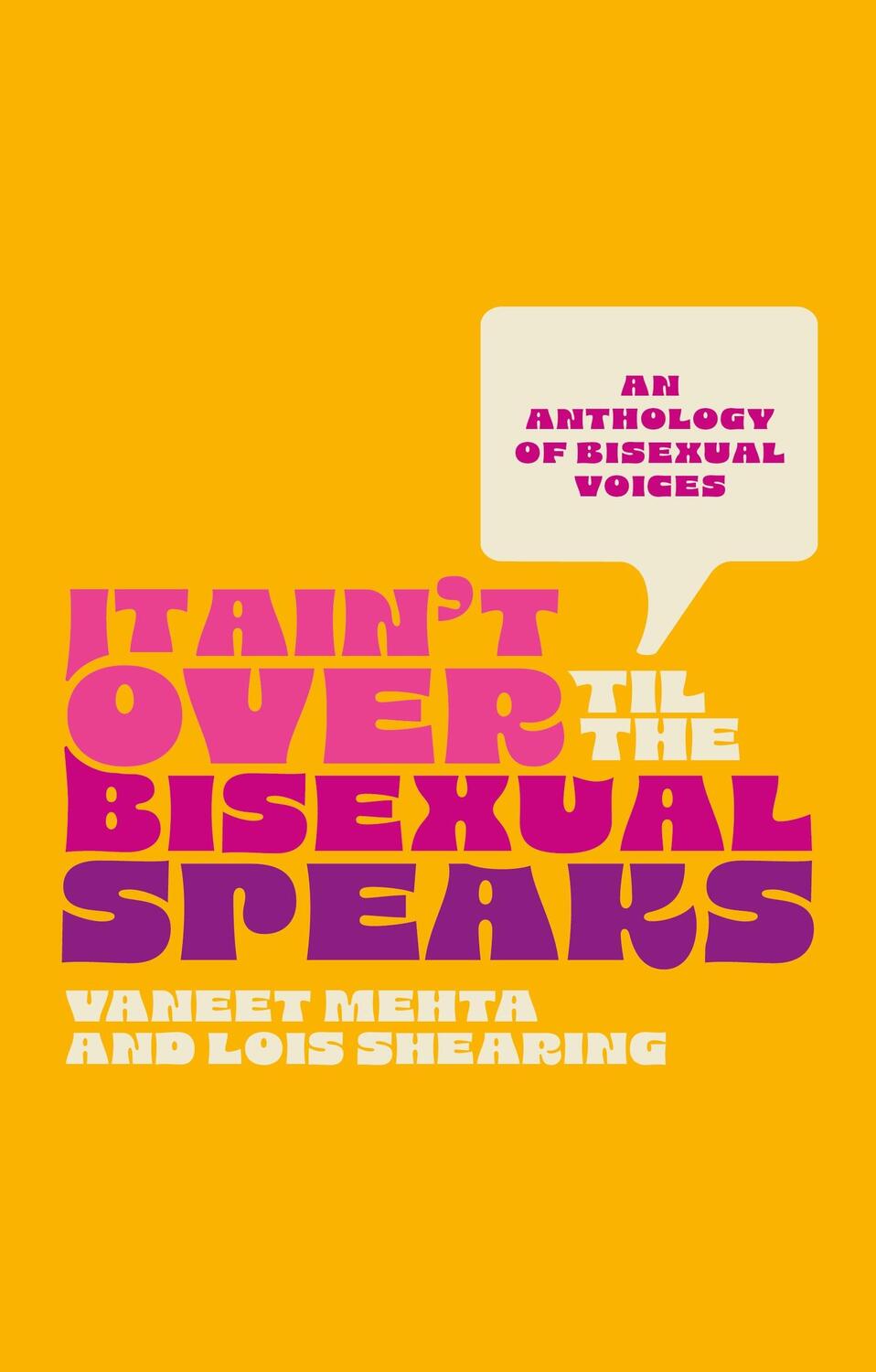 Cover: 9781839971952 | It Ain't Over Til the Bisexual Speaks | Various | Taschenbuch | 2024