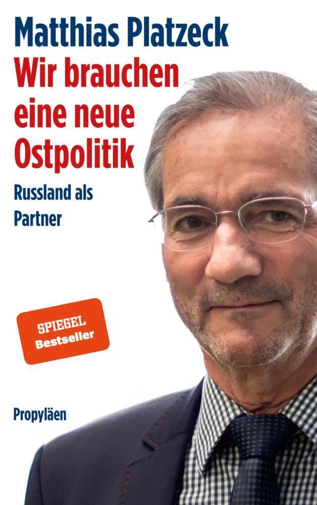 Cover: 9783549100141 | Wir brauchen eine neue Ostpolitik | Russland als Partner | Platzeck