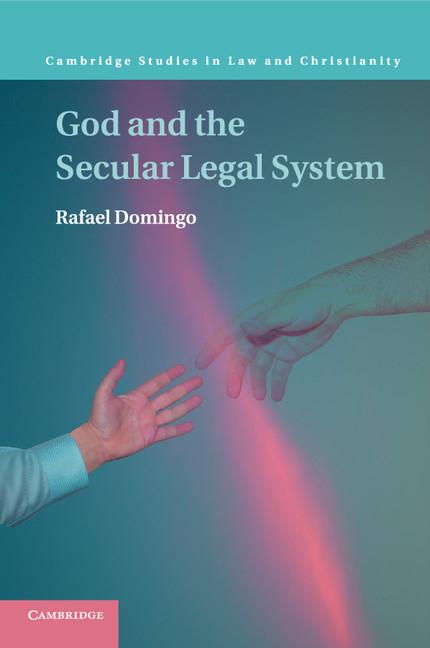 Cover: 9781316601273 | God and the Secular Legal System | Rafael Domingo | Taschenbuch | 2017