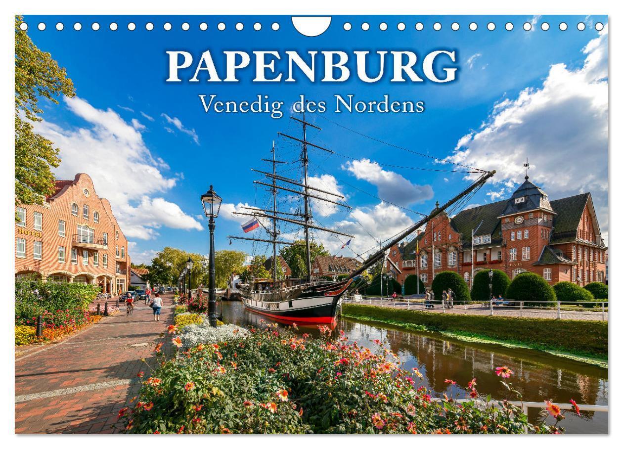 Cover: 9783435421848 | Papenburg - Venedig des Nordens (Wandkalender 2025 DIN A4 quer),...