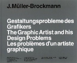 Cover: 9783721204667 | Gestaltungsprobleme des Grafikers | Dt/frz/engl | Müller-Brockmann