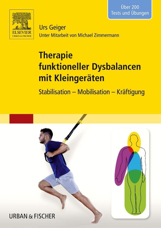 Cover: 9783437452932 | Therapie funktioneller Dysbalancen mit Kleingeräten | Urs Geiger | XX