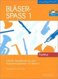 Cover: 9783909415823 | Bläser-Spass 1 | Klassenmusizieren | Urs Pfister | Partitur + CD