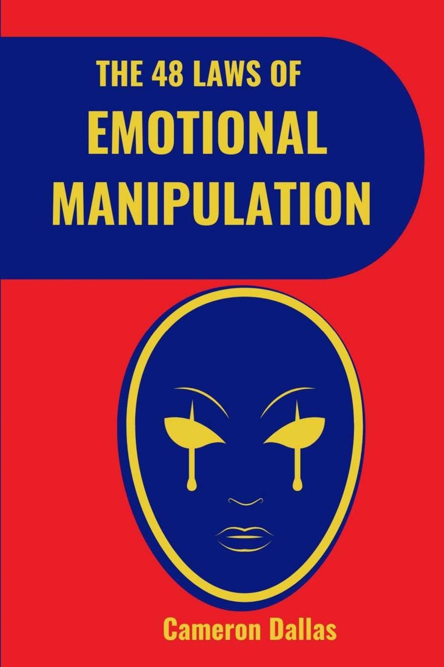 Cover: 9781312176379 | The 48 Laws of Emotional Manipulation | Cameron Dallas | Taschenbuch