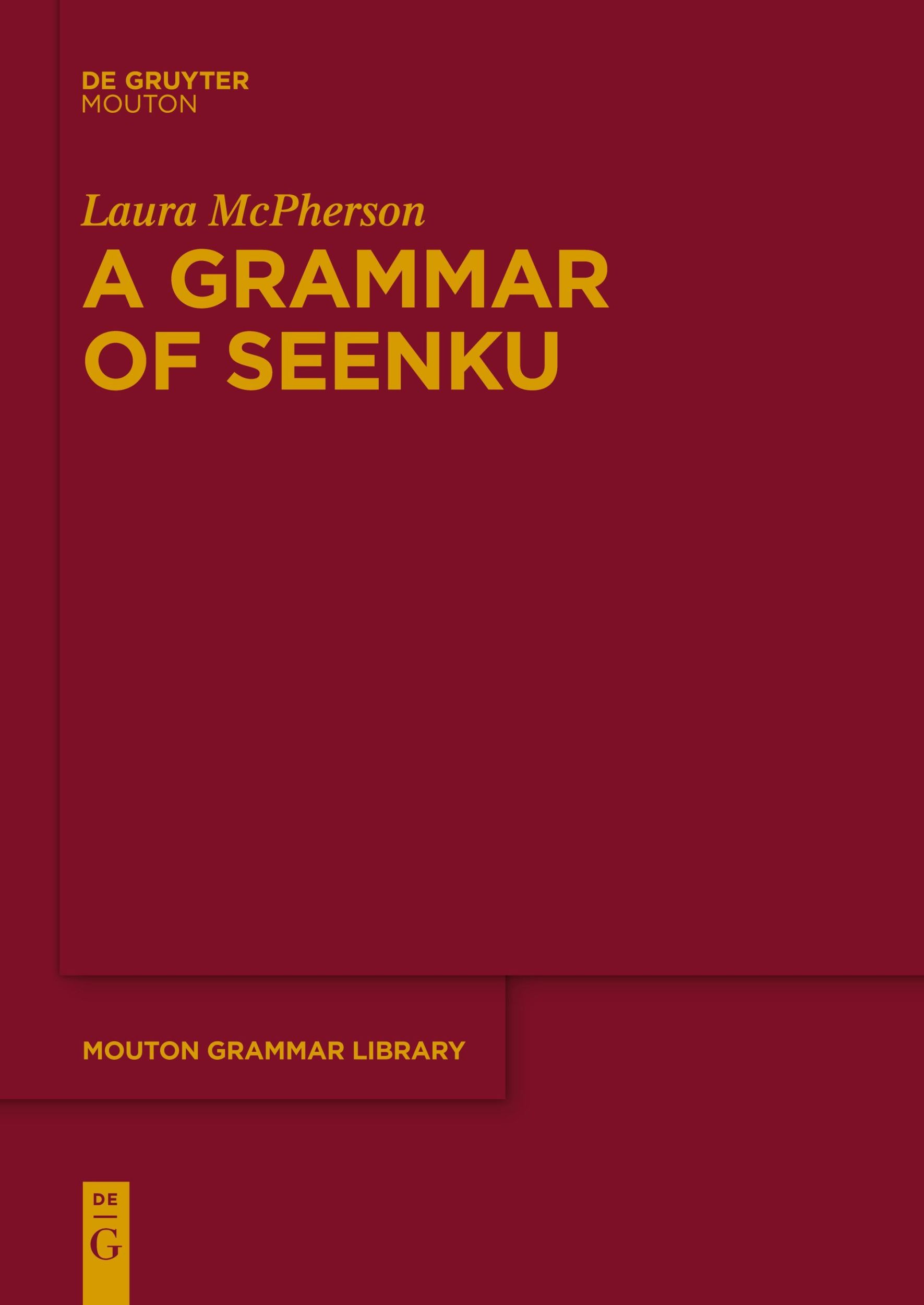 Cover: 9783110777109 | A Grammar of Seenku | Laura Mcpherson | Taschenbuch | ISSN | Paperback