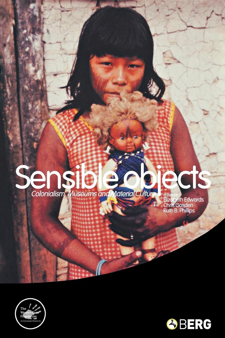 Cover: 9781845203245 | Sensible Objects | Colonialism, Museums and Material Culture | Buch