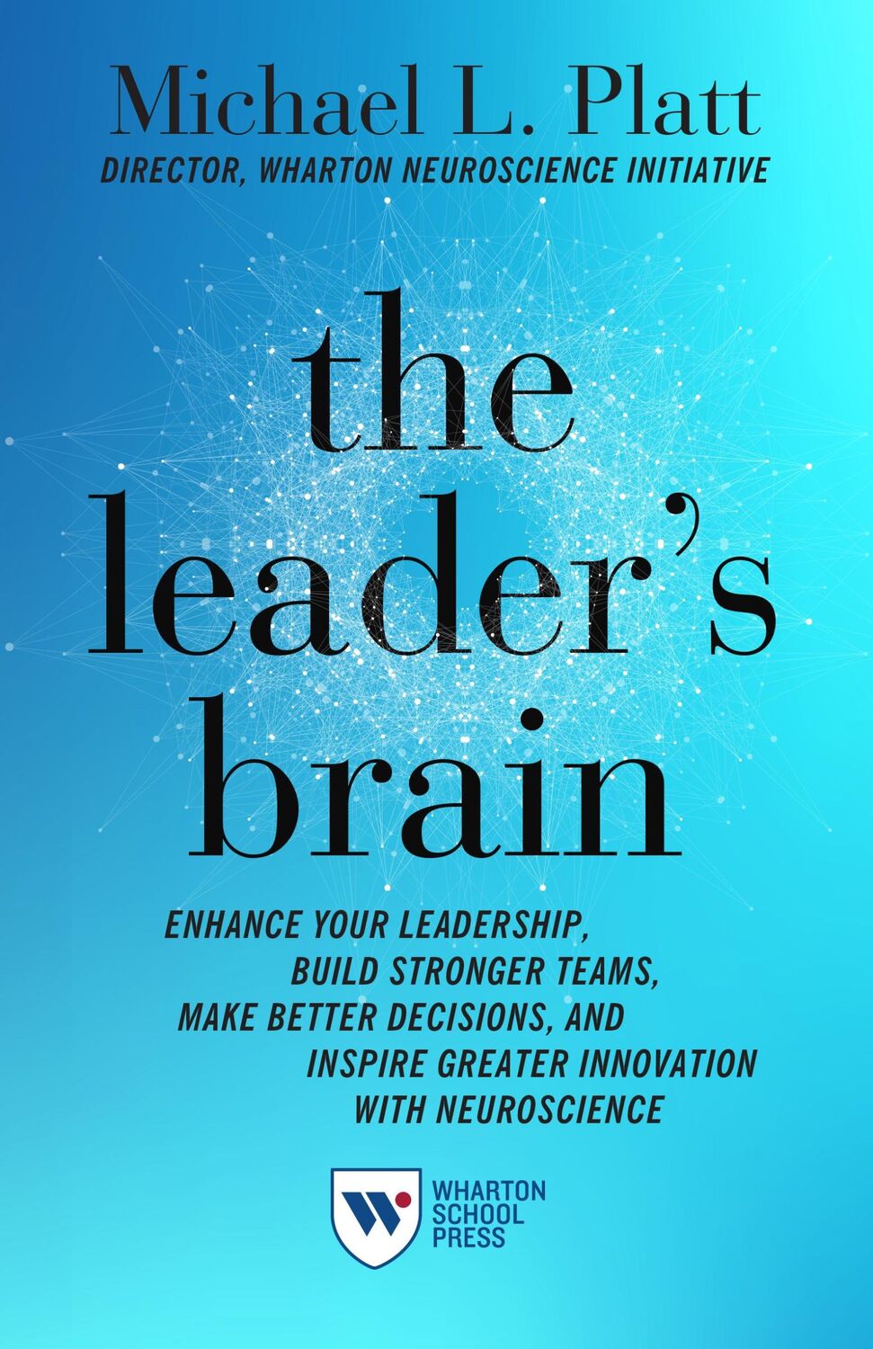 Cover: 9781613630990 | The Leader's Brain | Michael Platt | Taschenbuch | Englisch | 2020