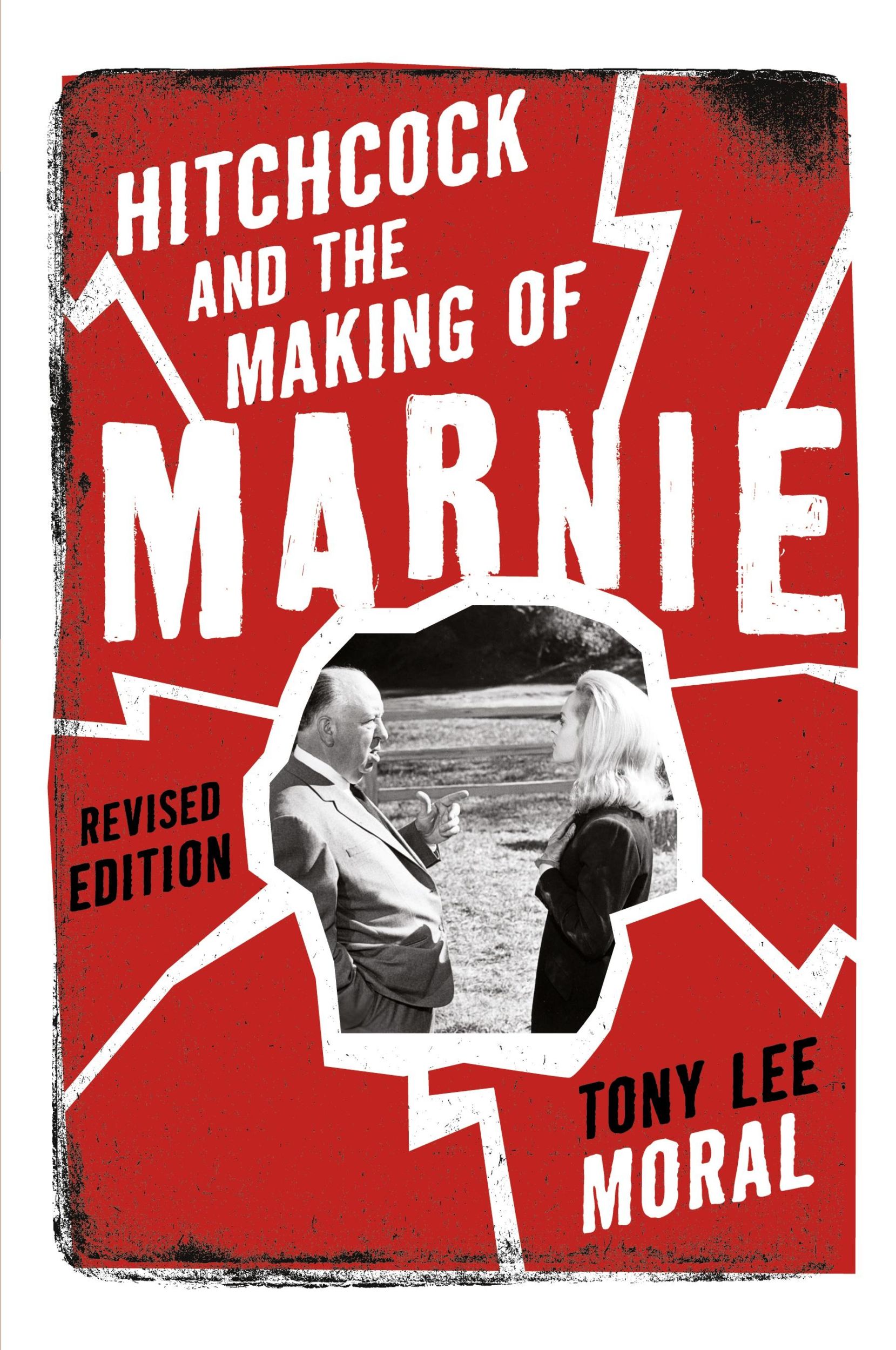 Cover: 9781442214330 | Hitchcock and the Making of Marnie | Tony Lee Moral | Taschenbuch