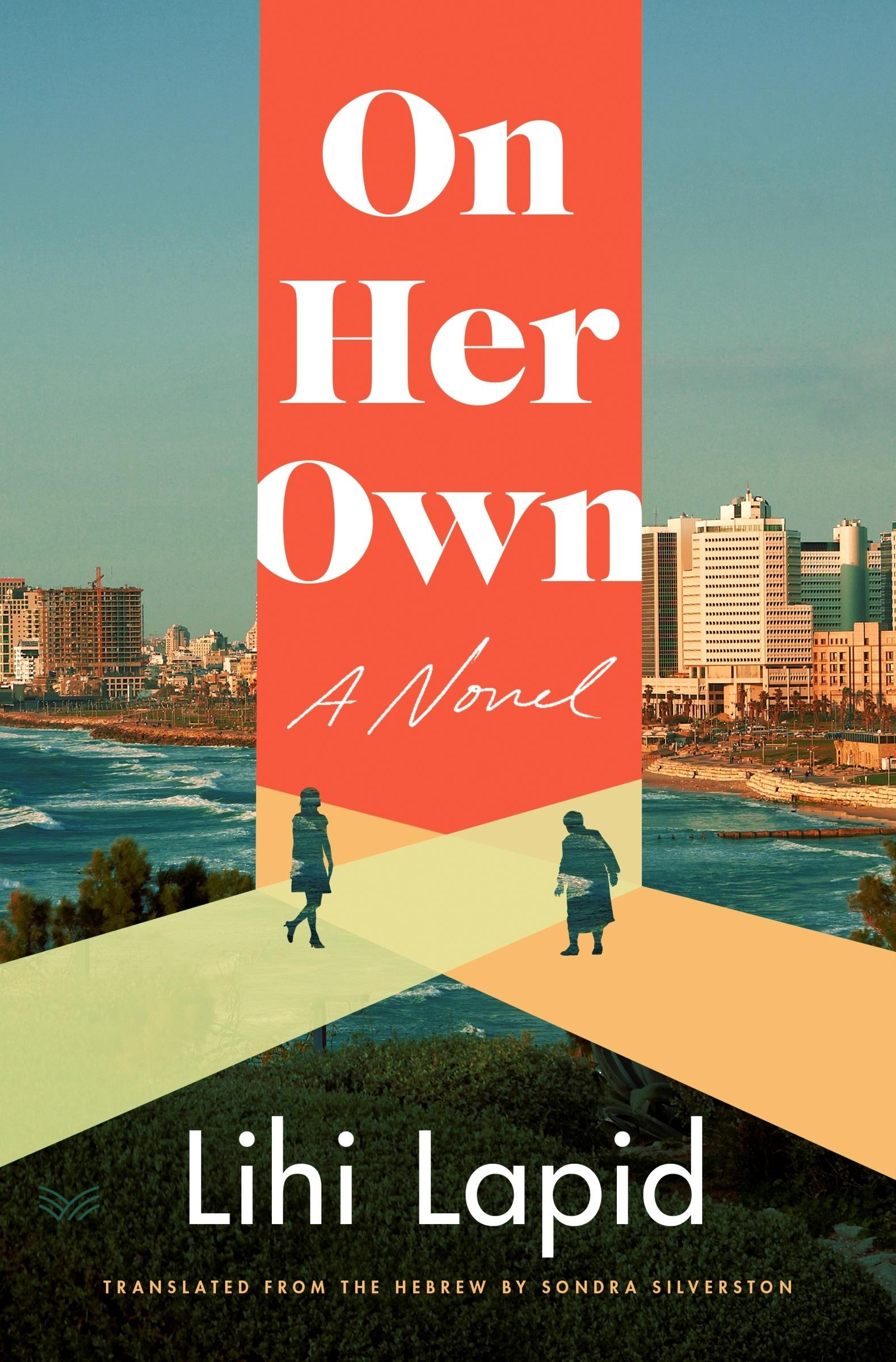 Cover: 9780063309760 | On Her Own | A Novel | Lihi Lapid | Buch | Englisch | 2024