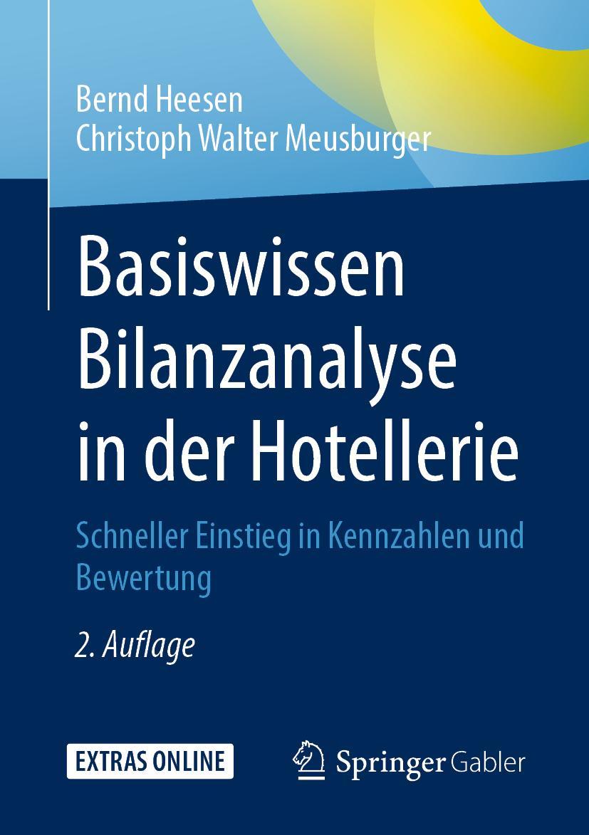 Cover: 9783658303389 | Basiswissen Bilanzanalyse in der Hotellerie | Meusburger (u. a.) | xii