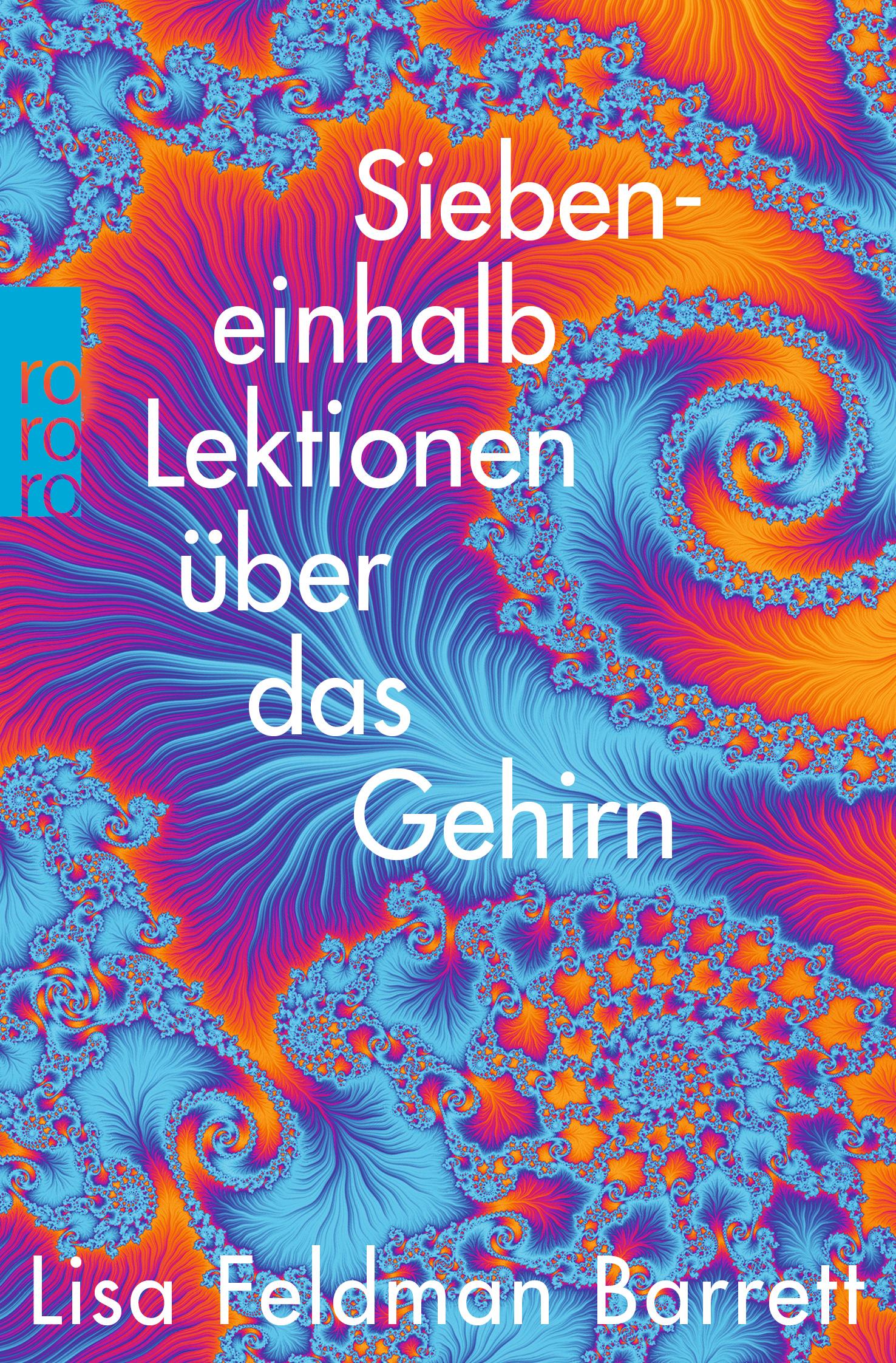 Cover: 9783499011047 | Siebeneinhalb Lektionen über das Gehirn | Lisa Feldman Barrett | Buch