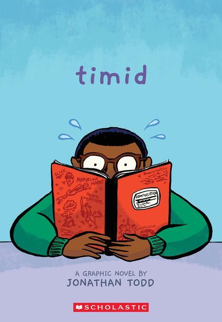 Cover: 9781338305708 | Timid: A Graphic Novel | Jonathan Todd | Taschenbuch | Englisch | 2024